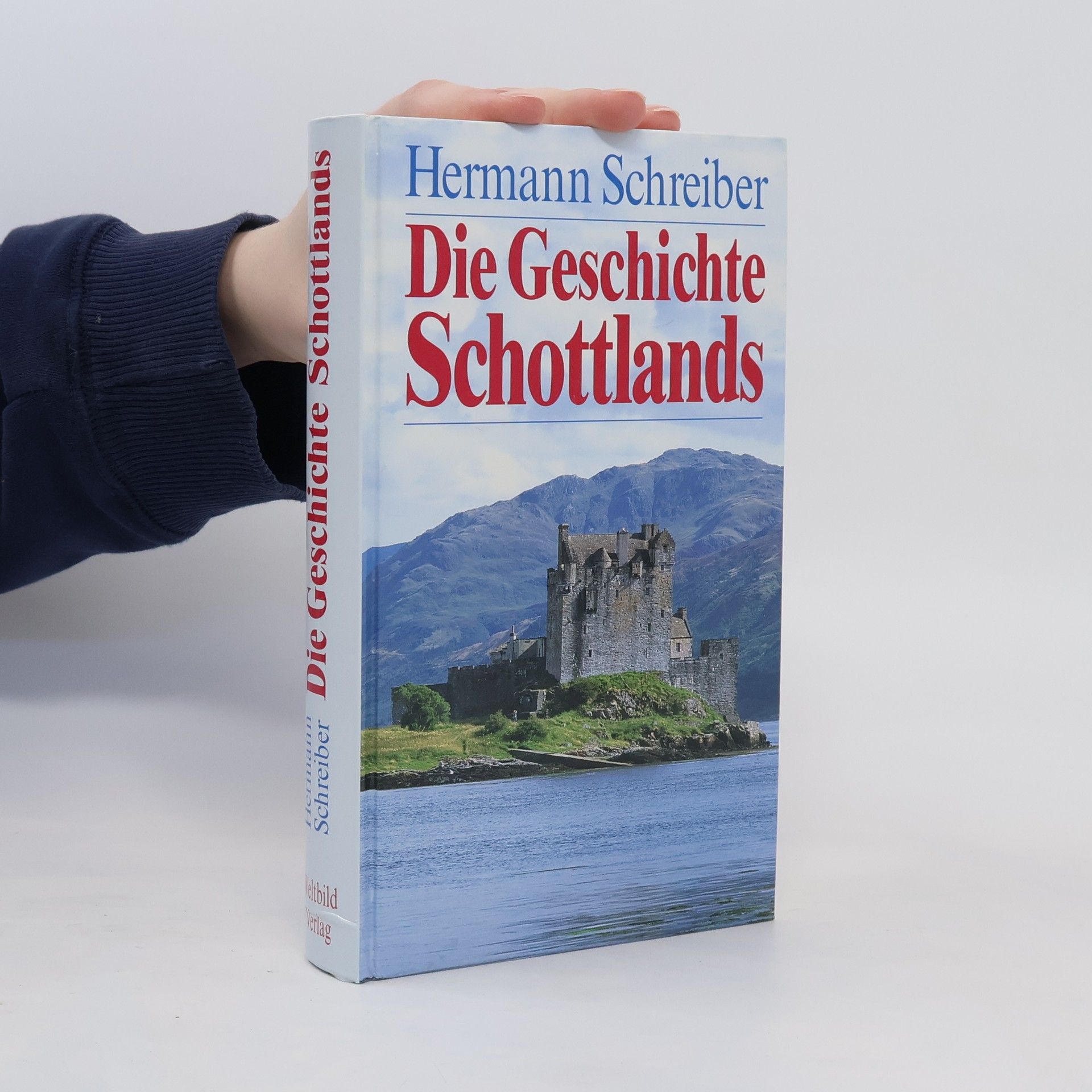 Hermann Schreiber Die Geschichte Schottlands