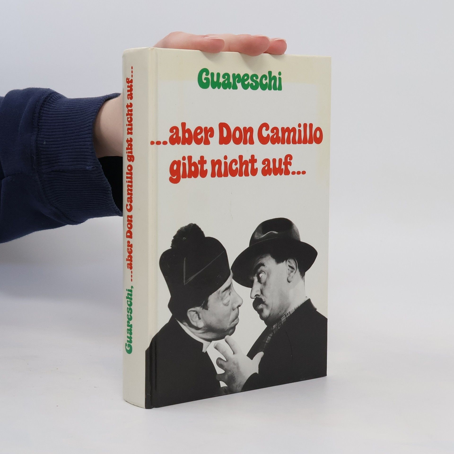 Giovannino Guareschi ... aber Don Camillo gibt nicht auf