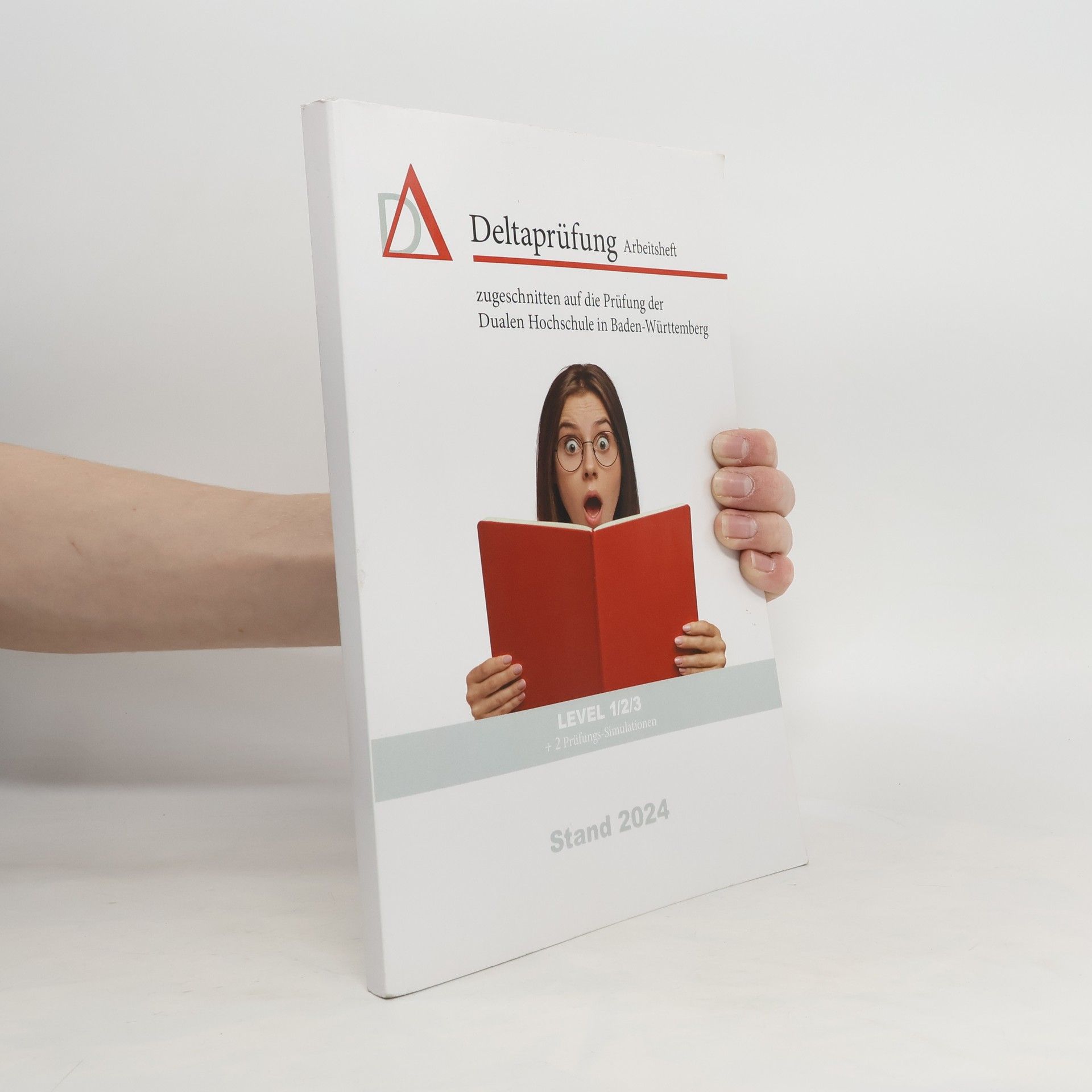 Autorenkollektiv Deltaprüfung Prüfungsvorbereitung: zugeschnitten auf die Duale Hochschule in Baden-Württemberg