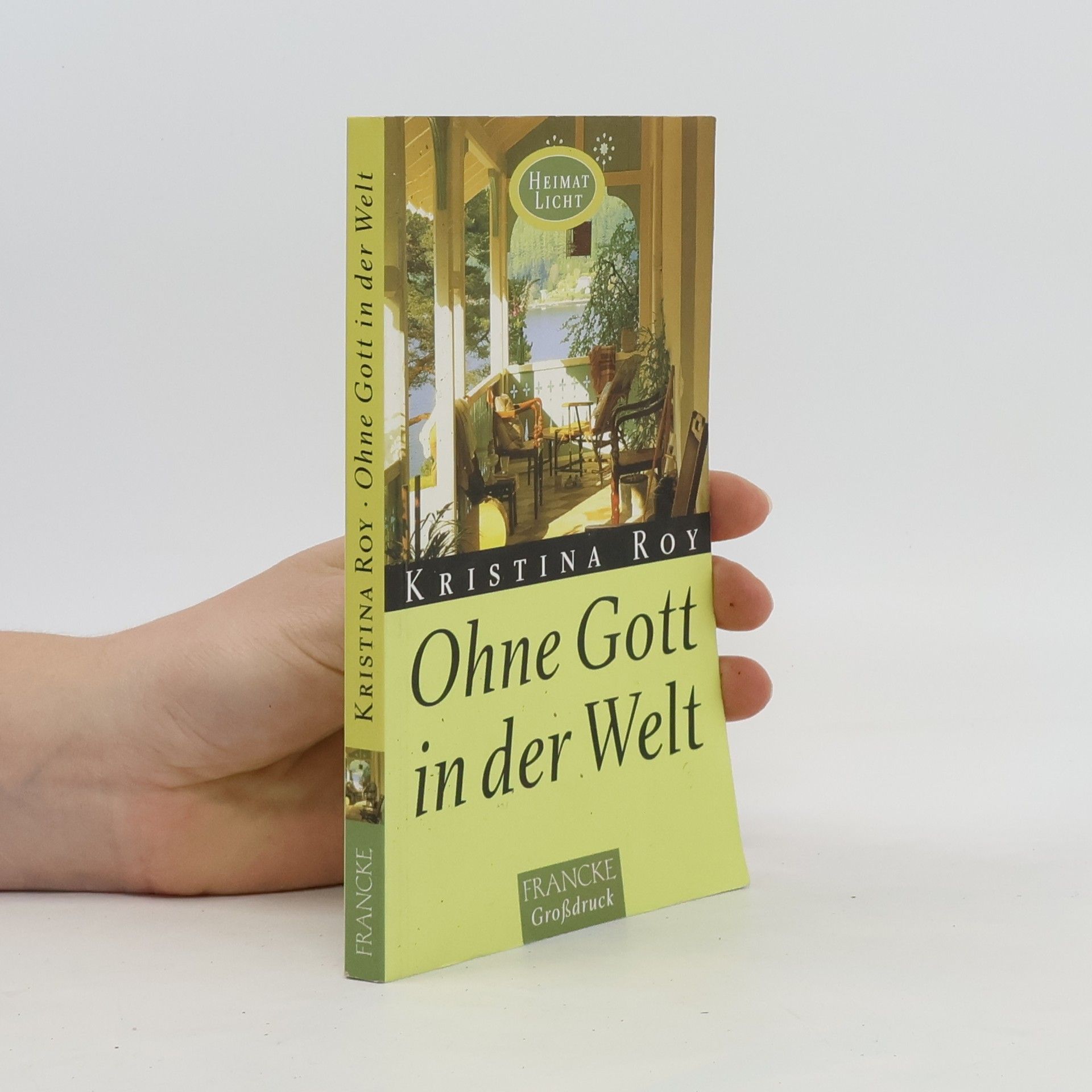 Kristina Roy Ohne Gott in der Welt