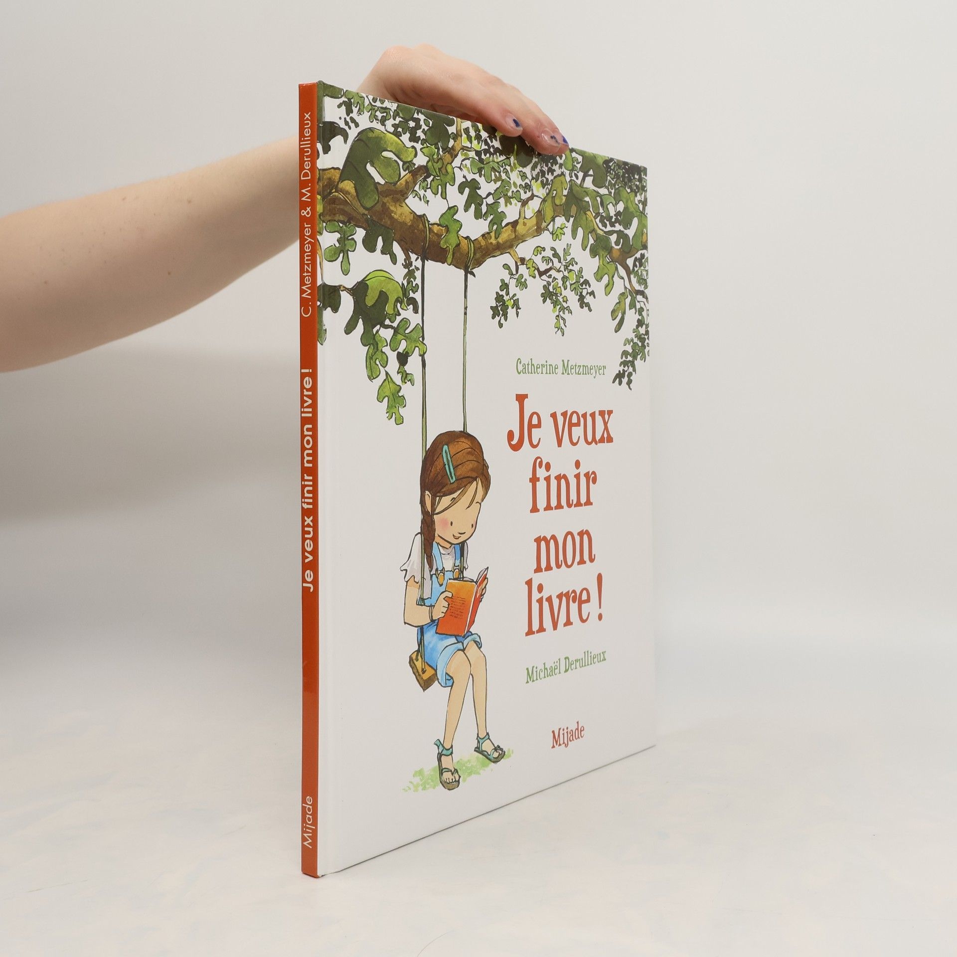 Metzmeyer Catherine Je veux finir mon livre !