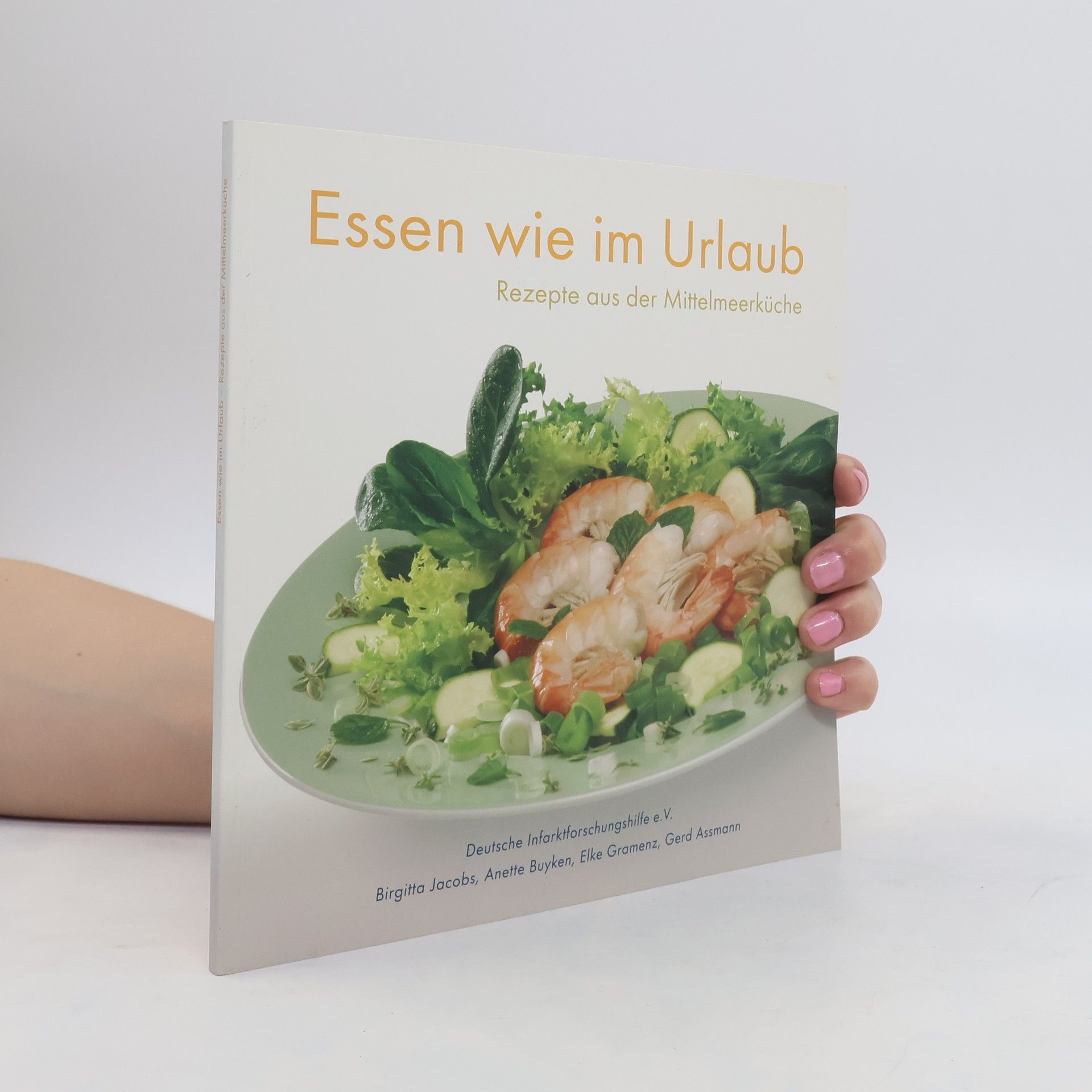 Birgitta Jacobs Essen wie im Urlaub - Rezepte aus der Mittelmeerküche