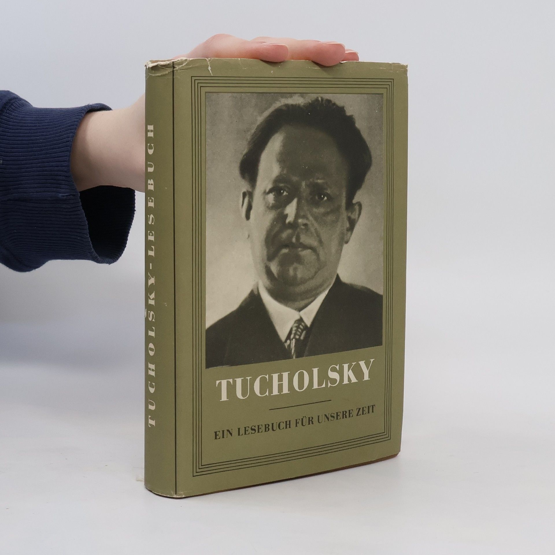 Kurt Tucholsky Ein Lesebuch für Unsere Zeit