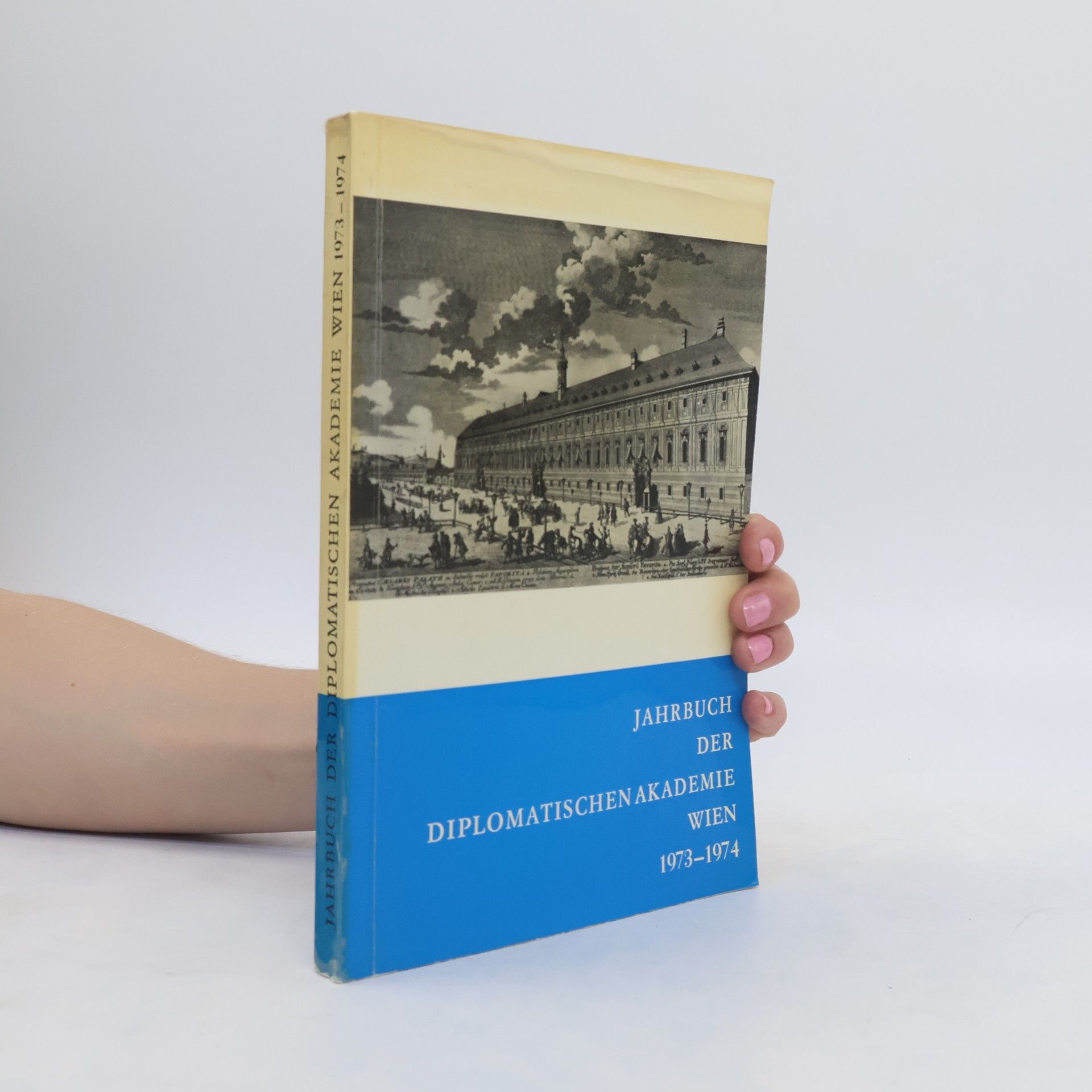 kolektiv Jahrbuch der Diplomatischen Akademie Wien 1973-1974