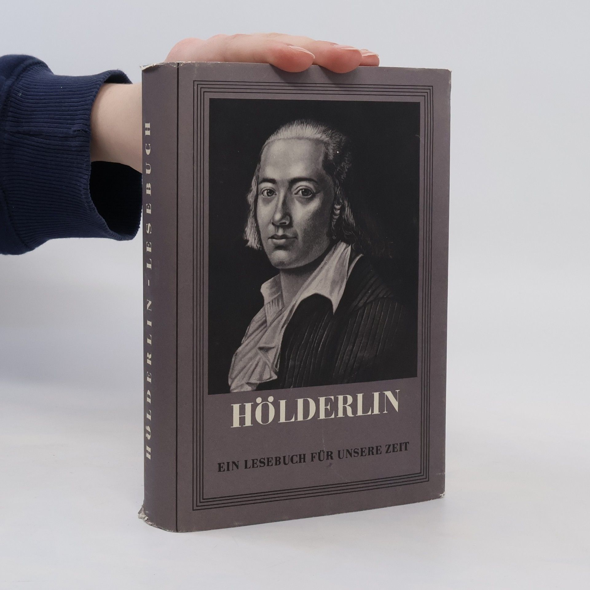 Friedrich Hölderlin Hölderlin. Ein Lesebuch für unsere Zeit