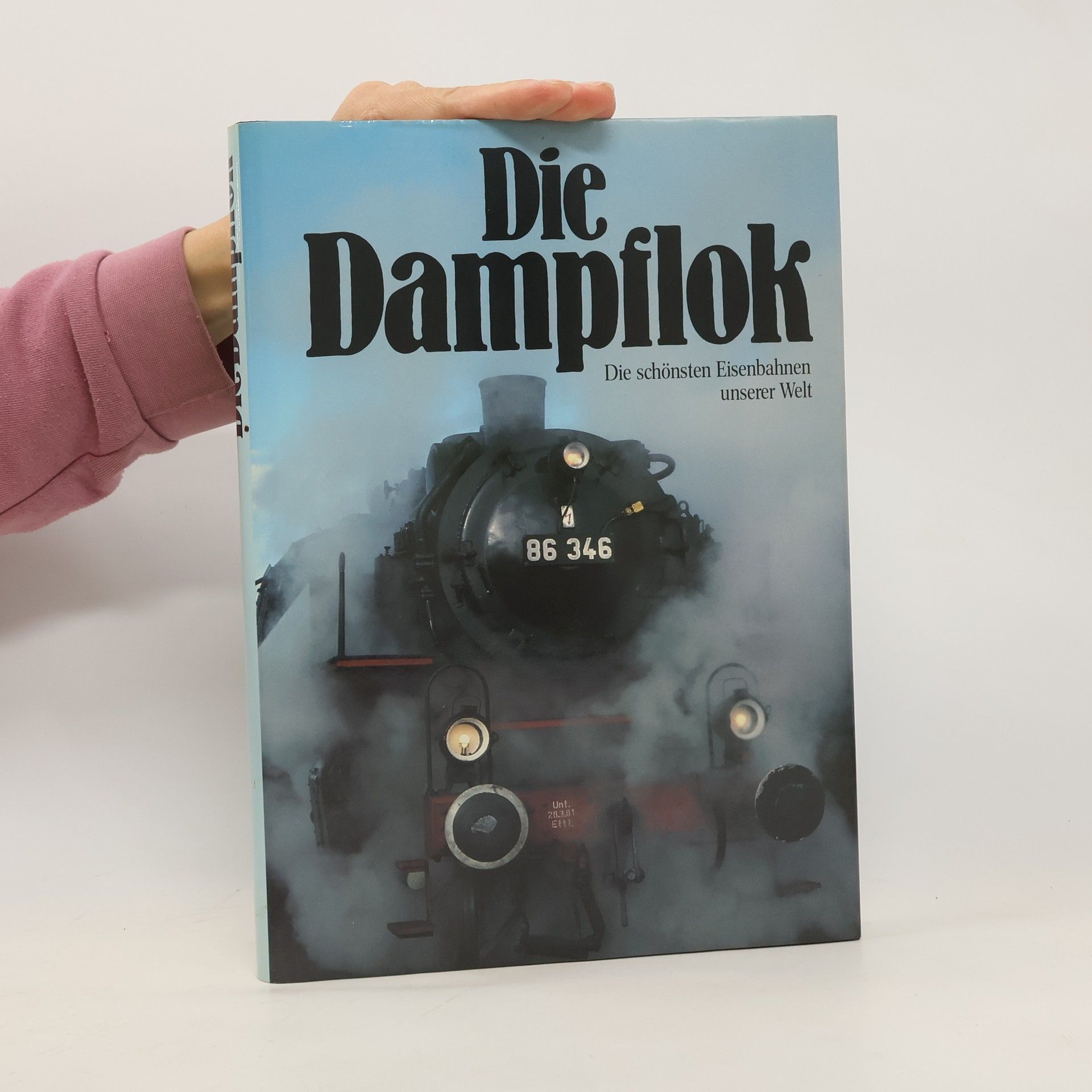 AA.VV. Die Dampflok