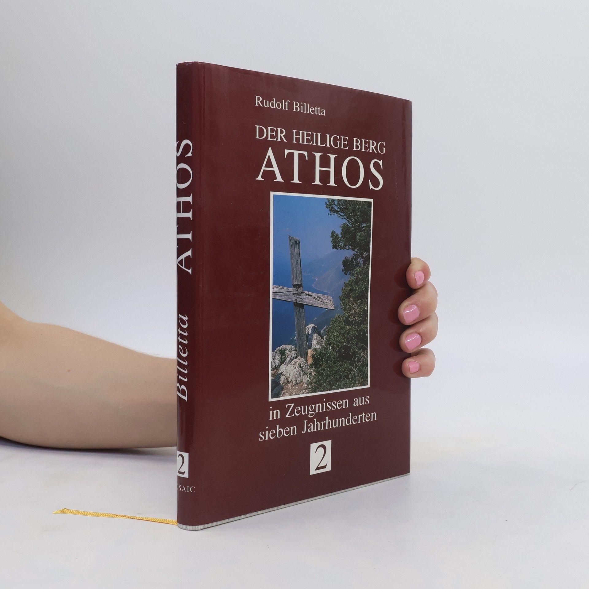 Rudolf Billetta Der Heilige Berg Athos in Zeugnissen aus sieben Jahrhunderten 2