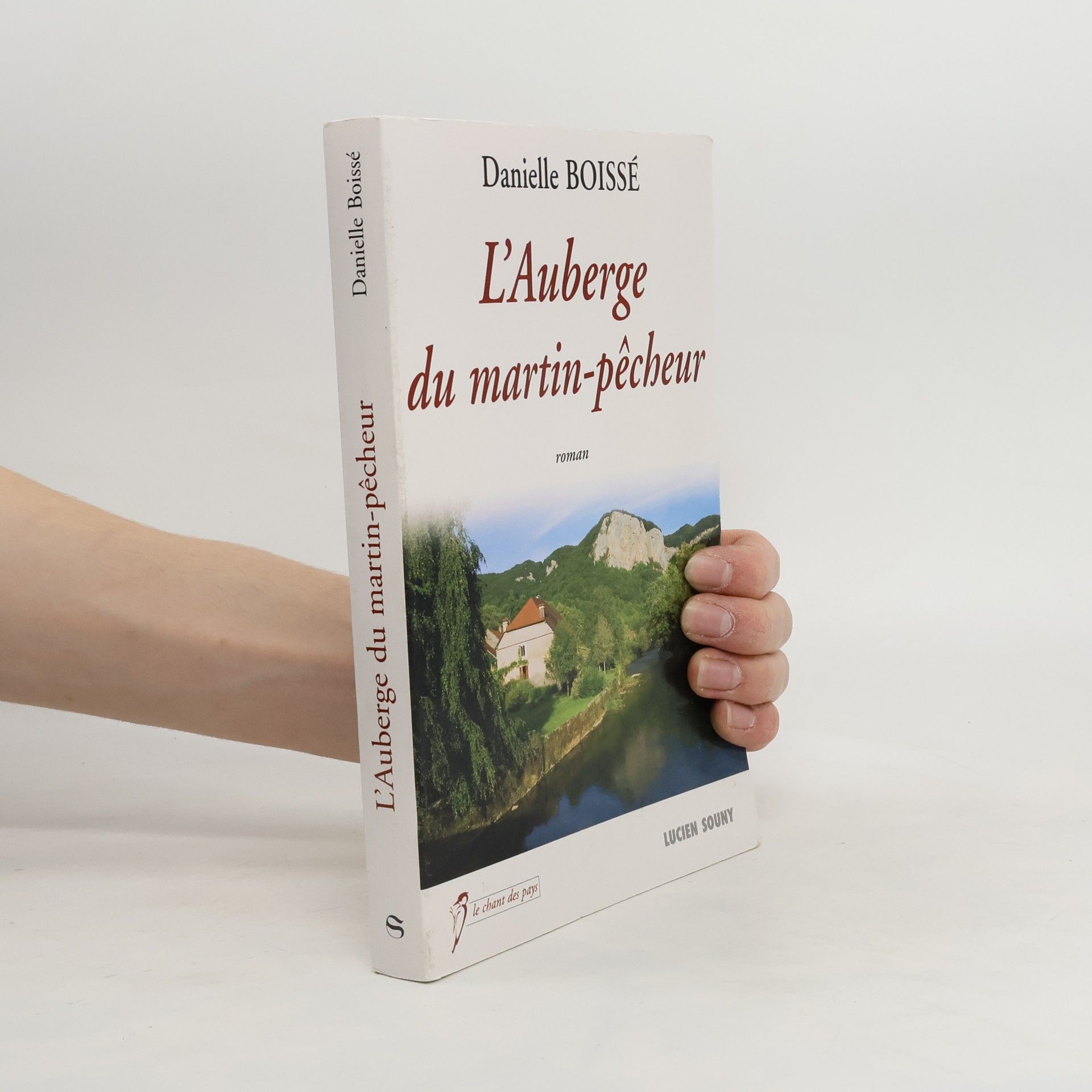 Danielle Boissé L'Auberge du martin-pêcheur