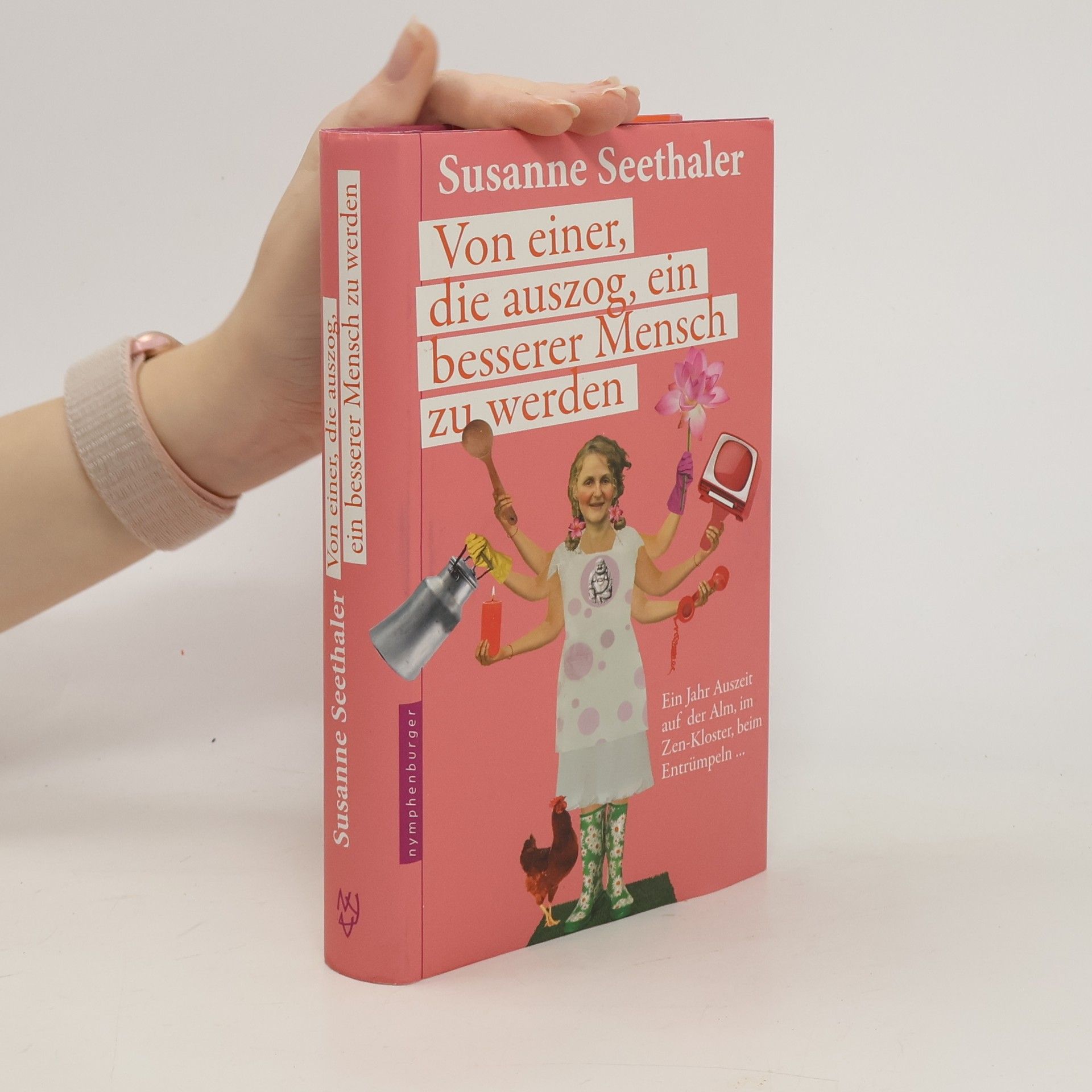 Susanne Seethaler Von einer, die auszog, ein besserer Mensch zu werden