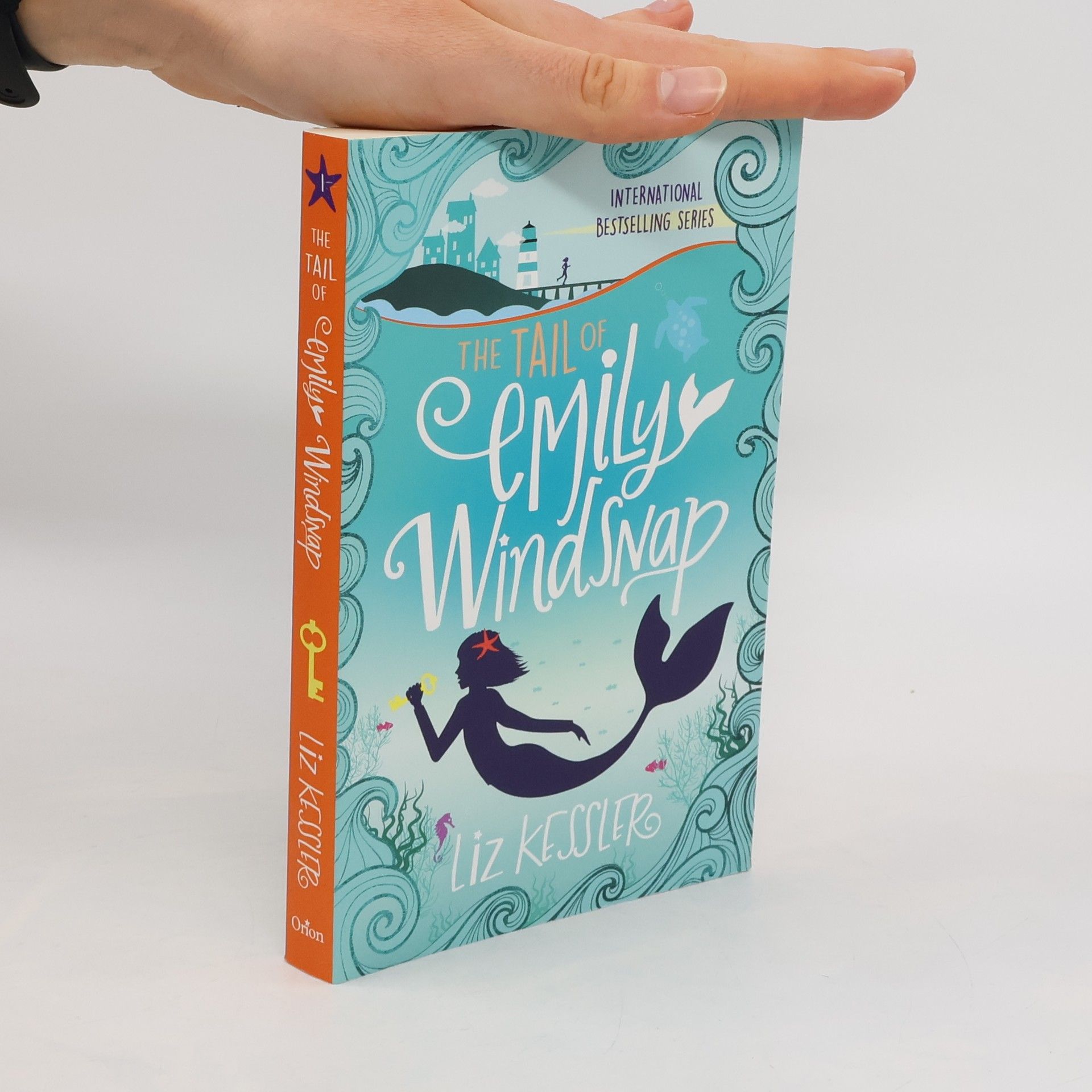 Liz Kessler The Tail of Emily Windsnap: Book 1