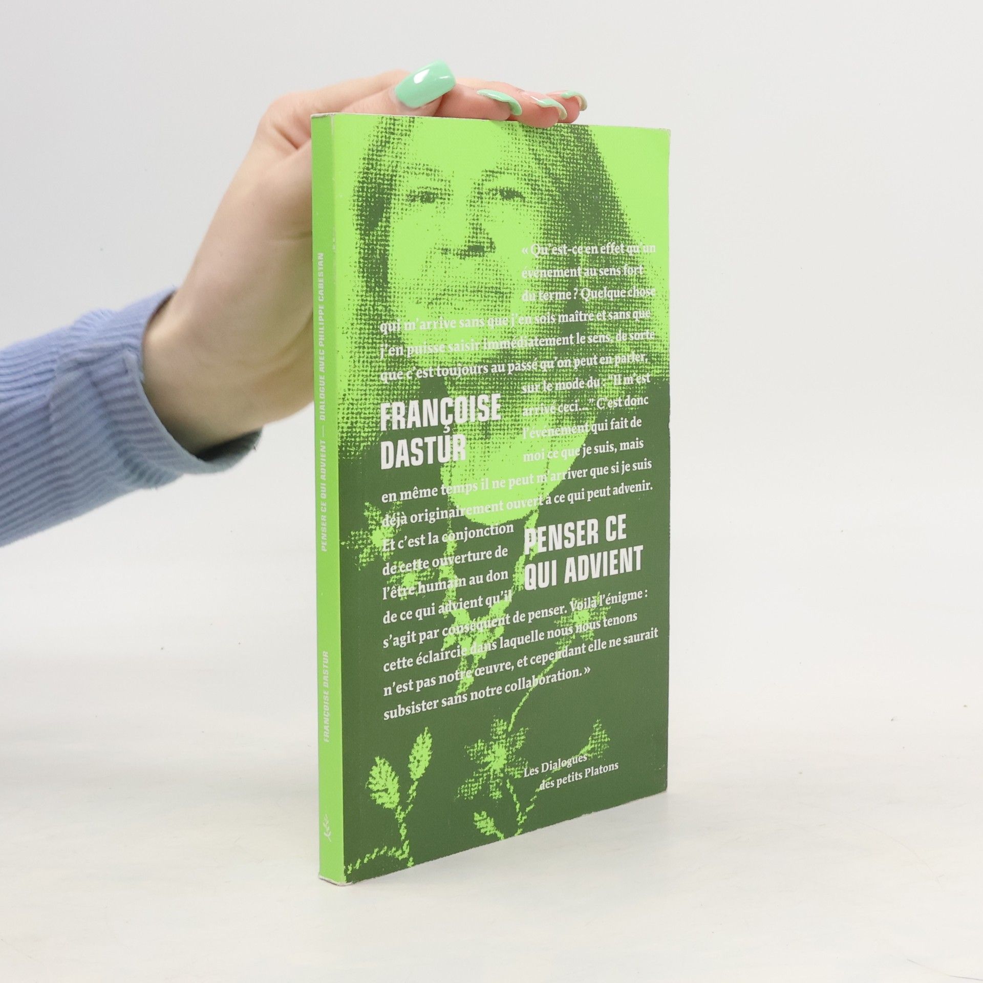 Françoise Dastur Penser ce qui advient