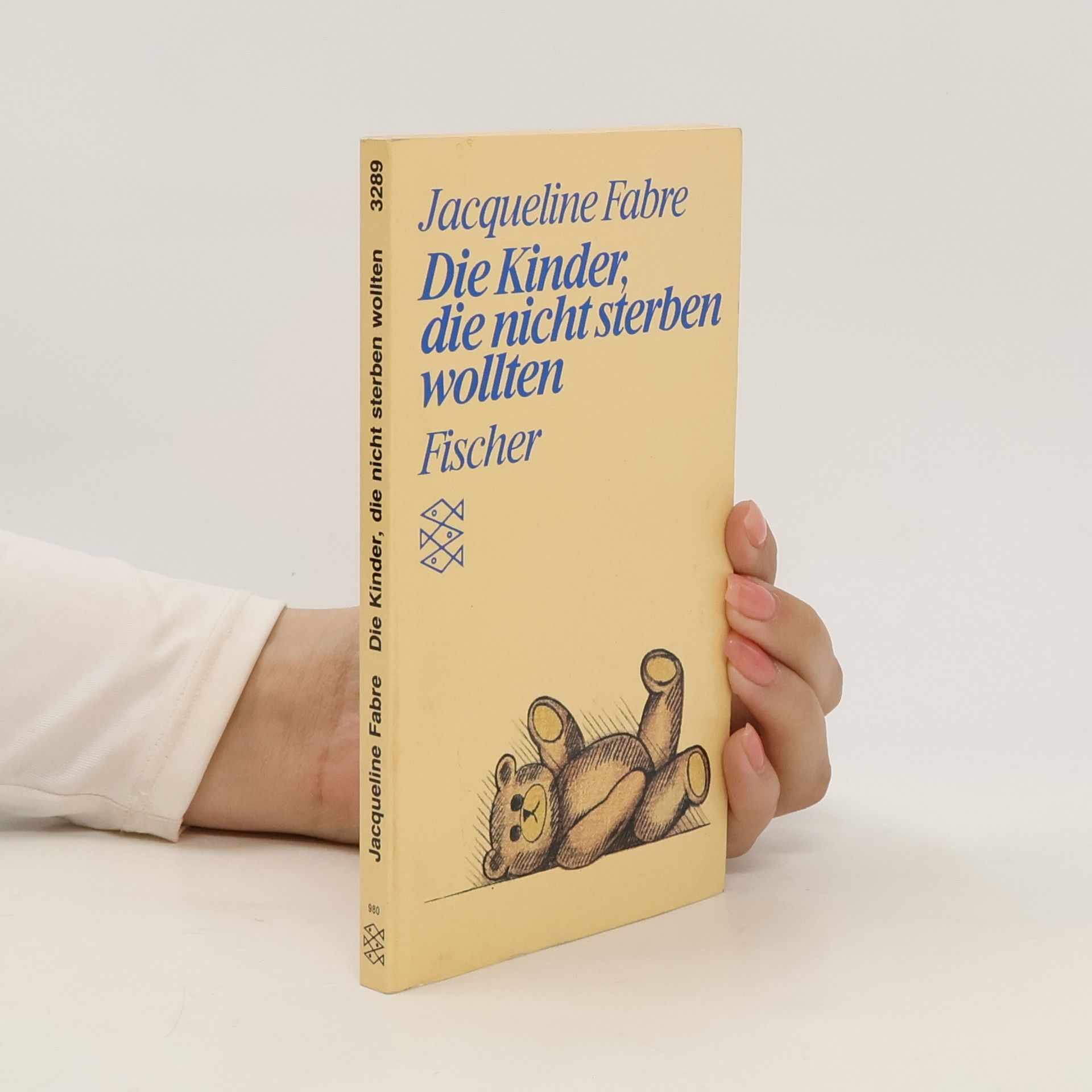 Jacqueline Fabre Die Kinder, die nicht sterben wollten