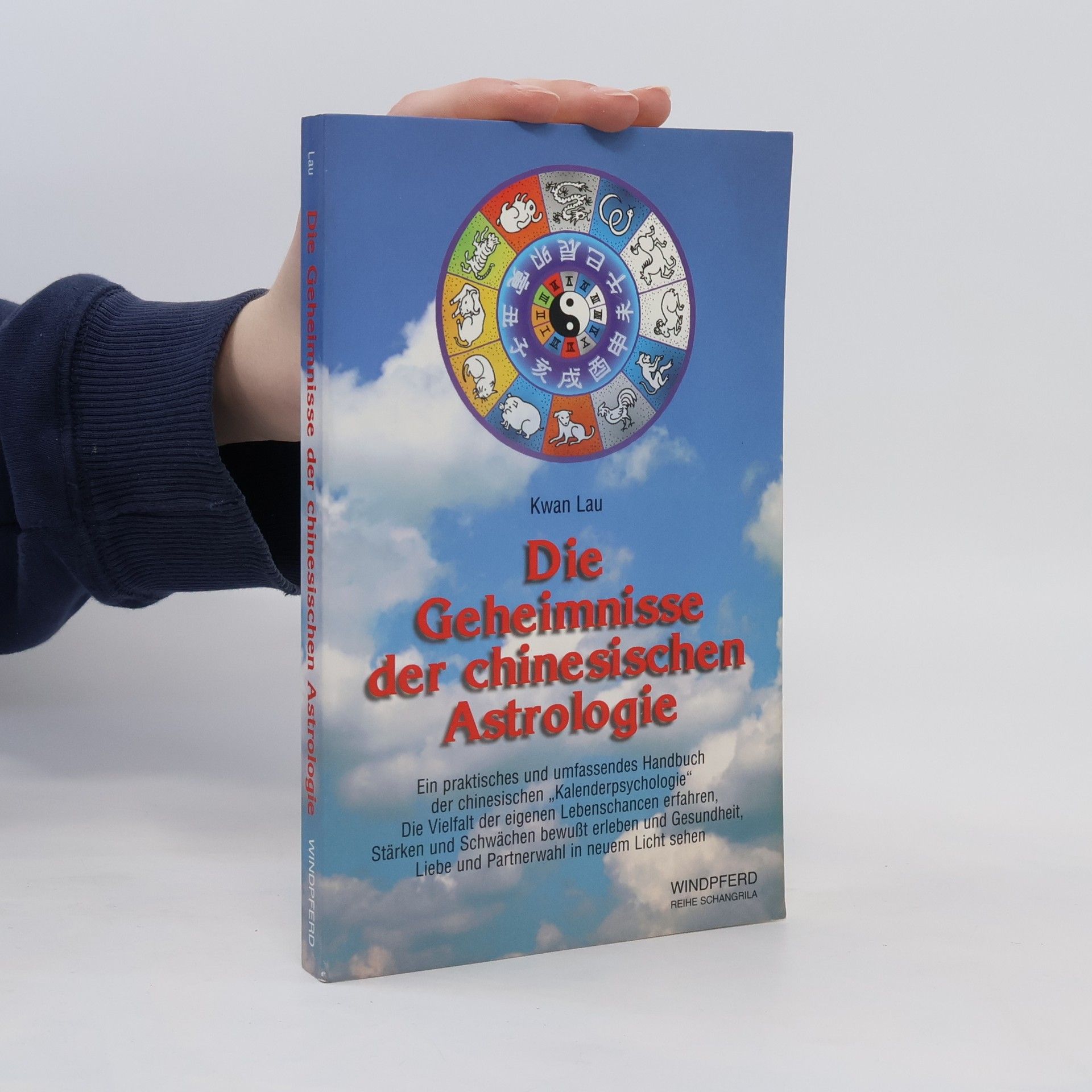 Kwan Lau Die Geheimnisse der chinesischen Astrologie
