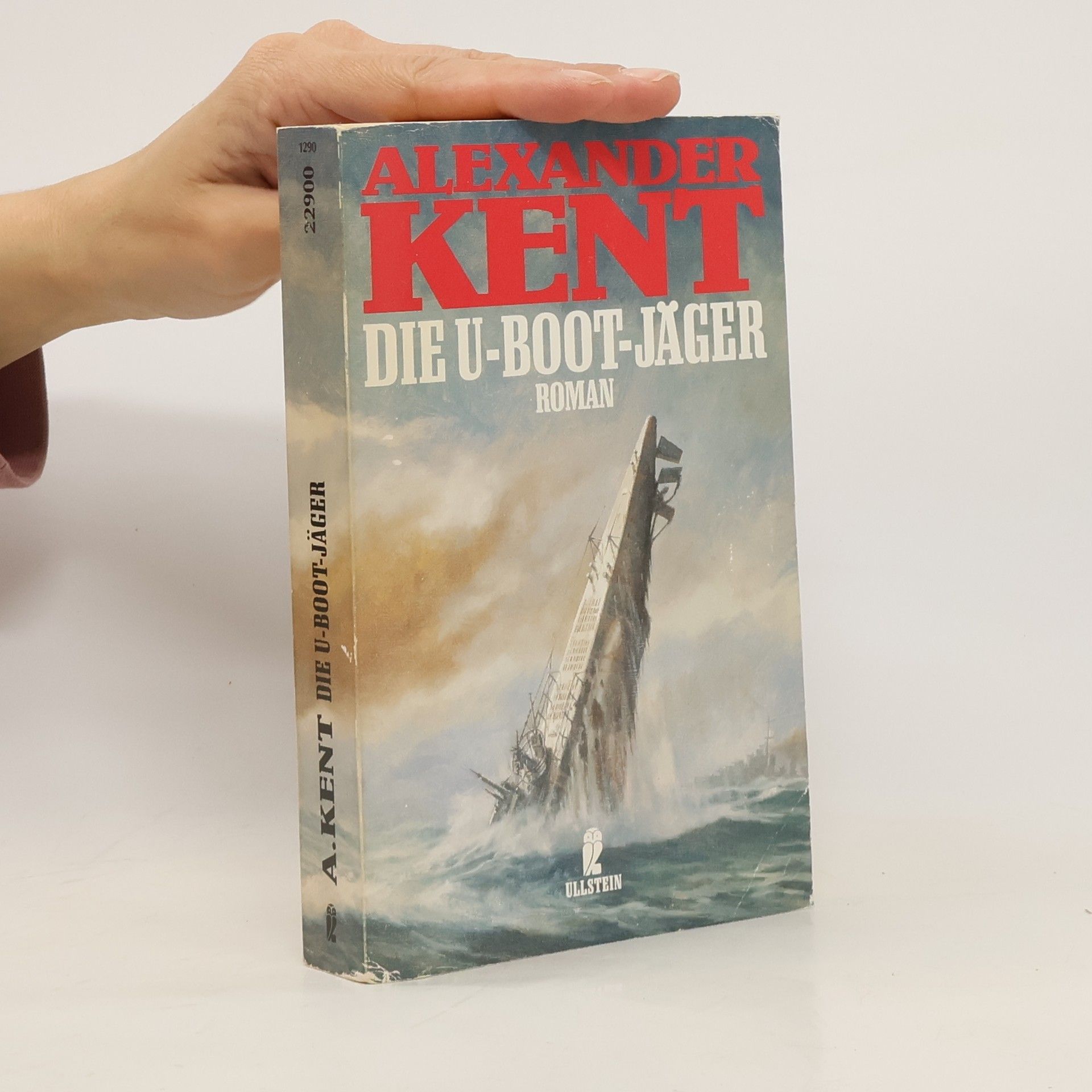 Alexander Kent Die U-Boot-Jäger