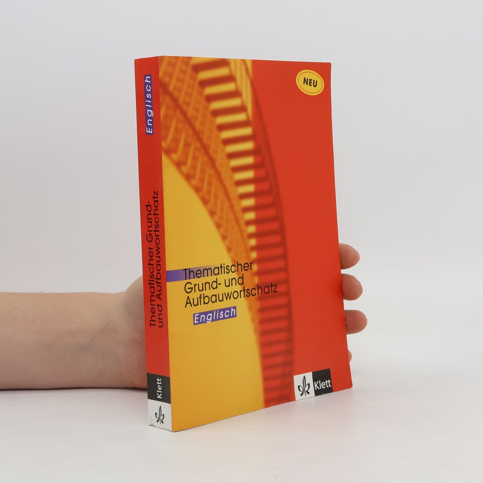 Autorenkollektiv Thematischer Grund- und Aufbauwortschatz Englisch