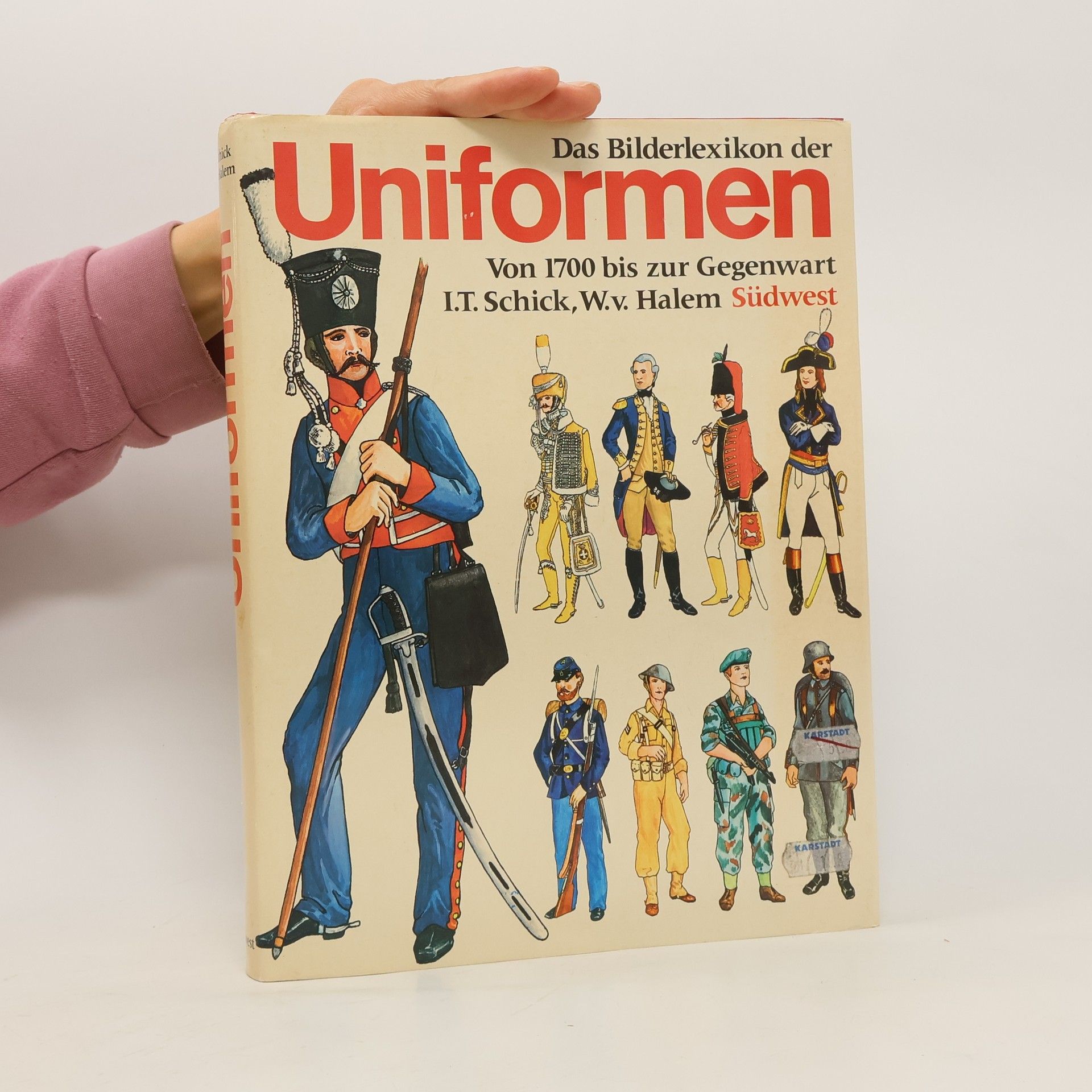 Ingrid T. Schick Das Bilderlexikon der Uniformen
