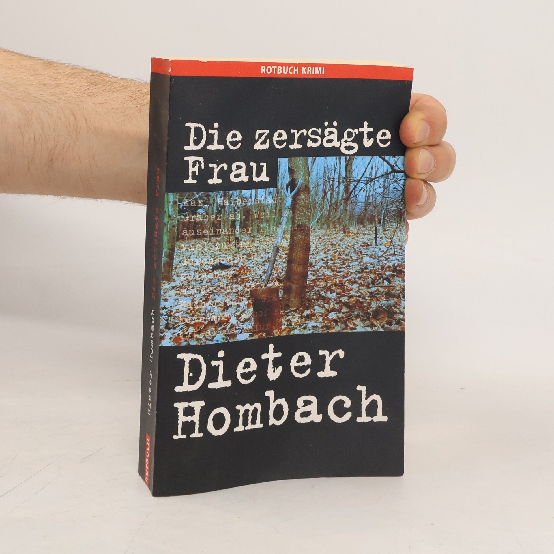 Dieter Hombach Die zersägte Frau