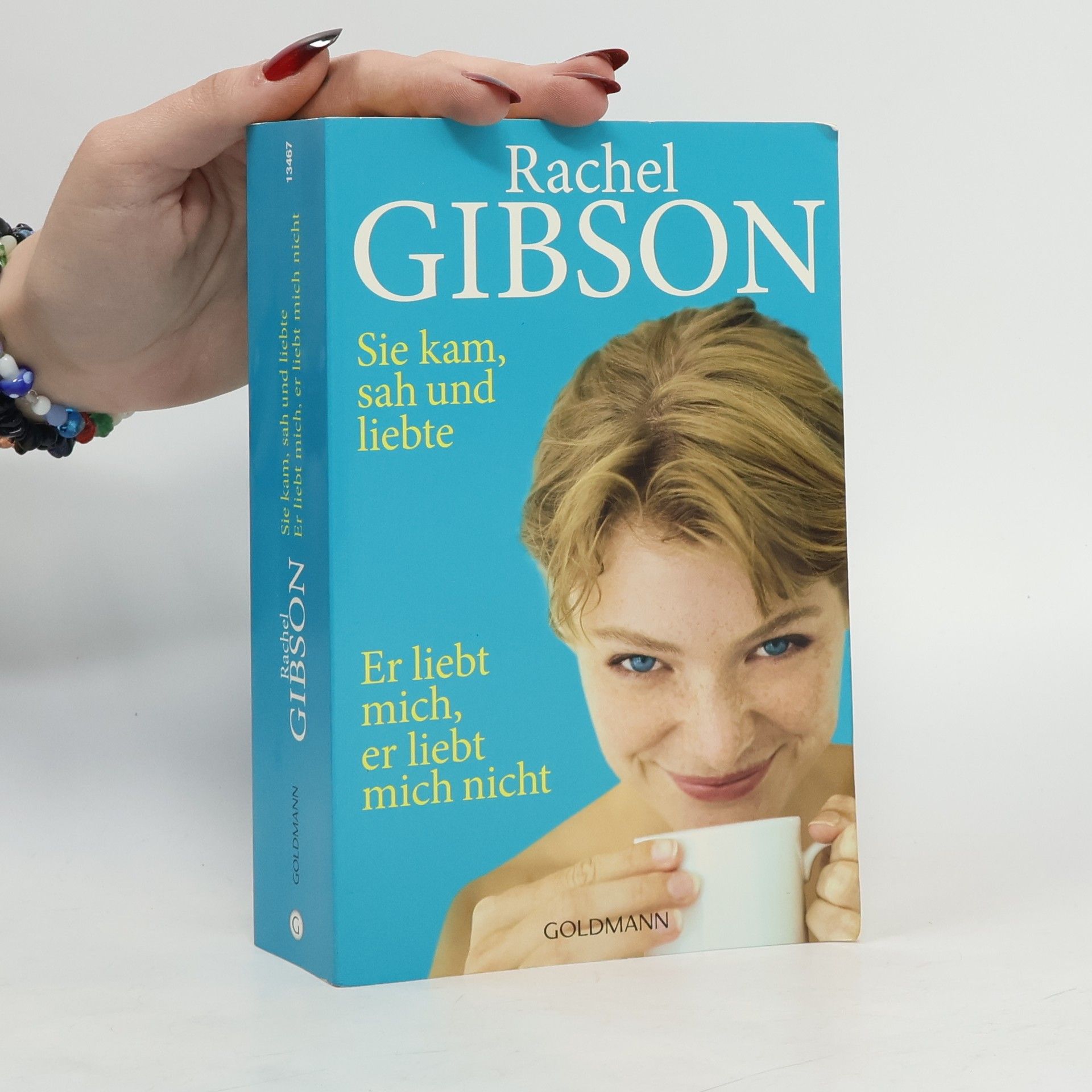 Rachel Gibson Sie kam, sah und liebte/Er liebt mich, er liebt mich nicht