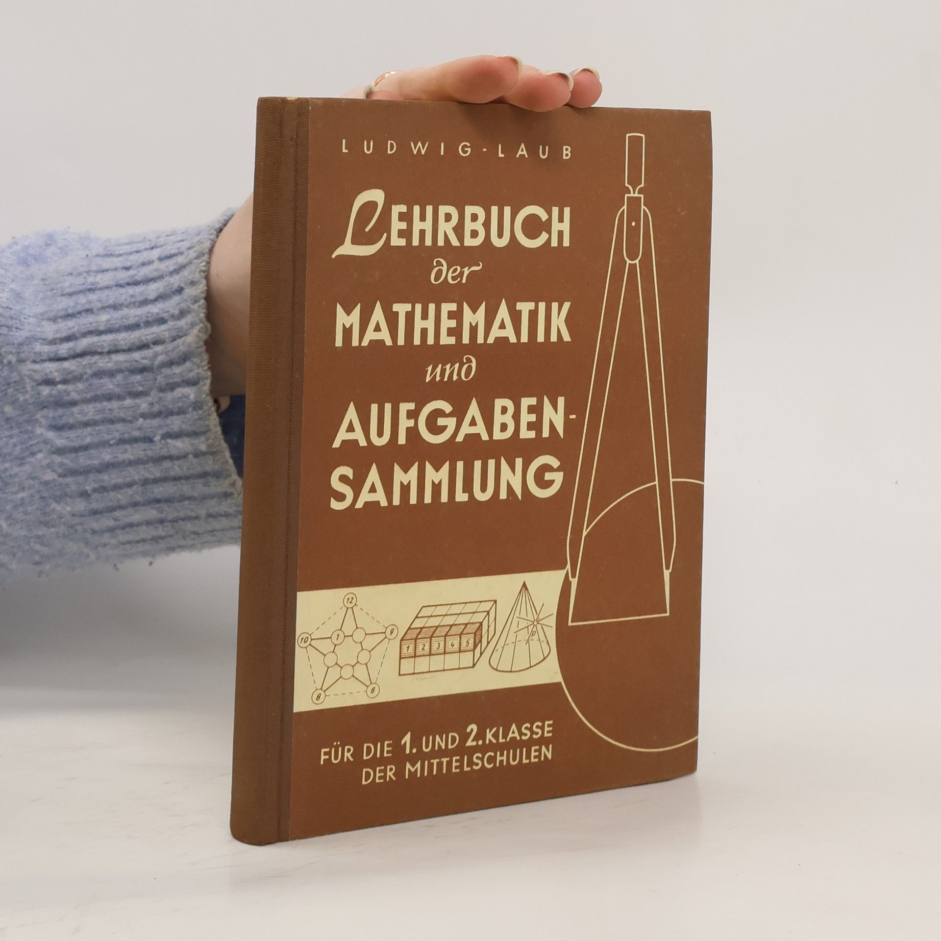 Josef Laub Lehrbuch der Mathematik und Aufgabensammlung