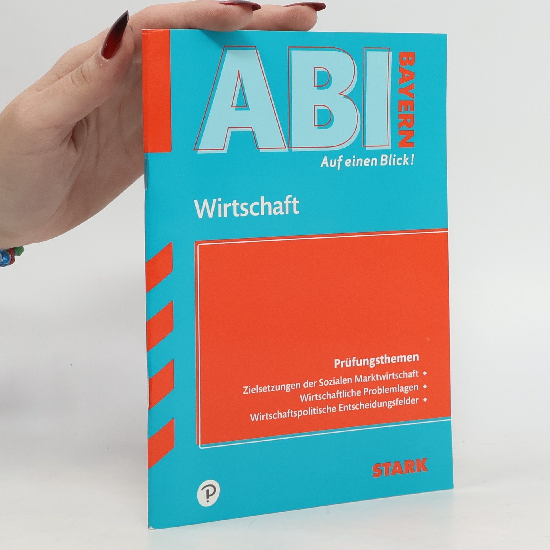 kolektiv Abi Bayern auf einen Blick! - Wirtschaft