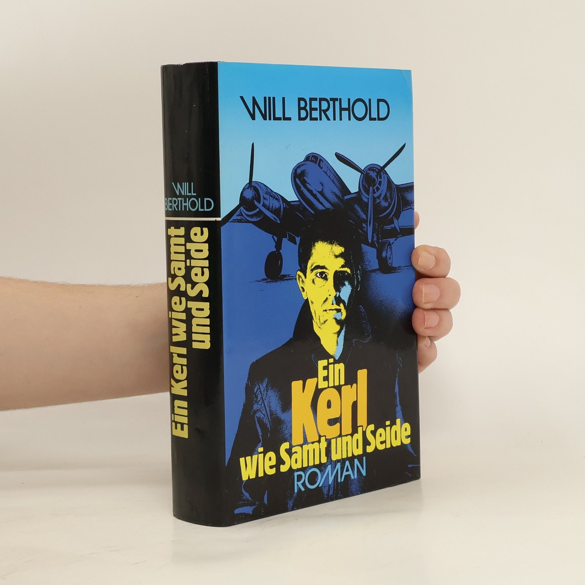 Will Berthold Ein Kerl wie Samt und Seide