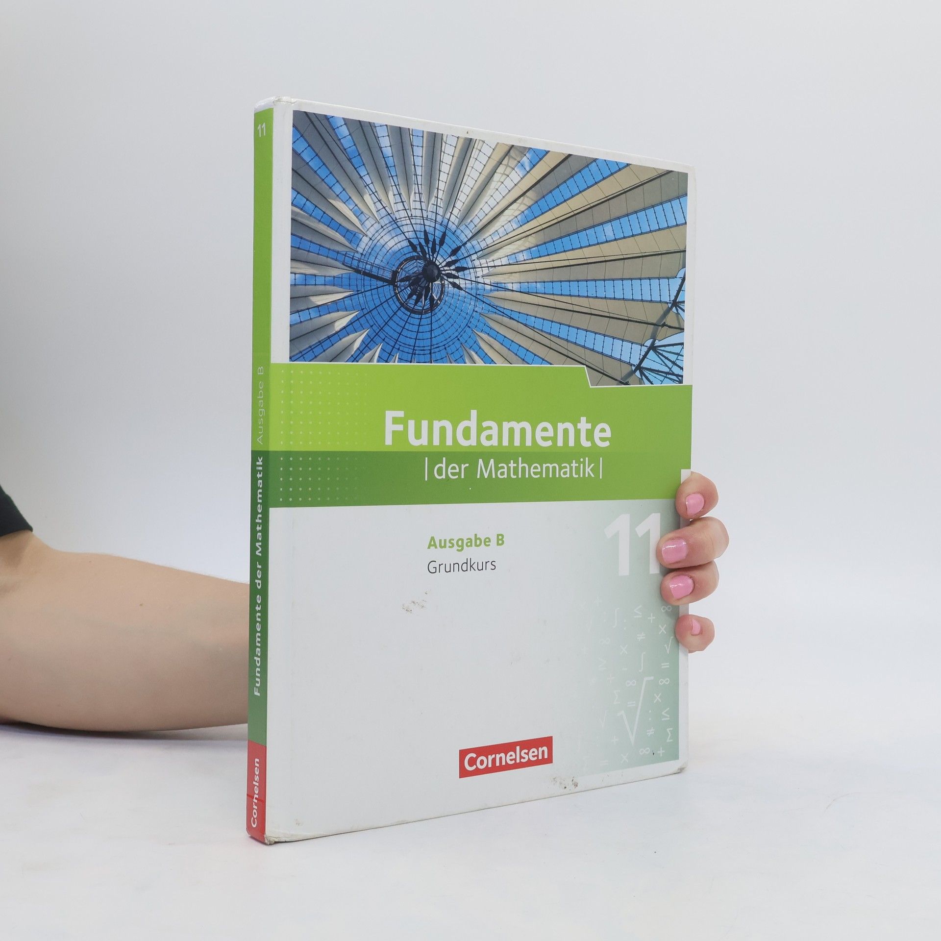 Collective Fundamente der Mathematik - Ausgabe B. 11. Schuljahr - Grundkurs - Schülerbuch