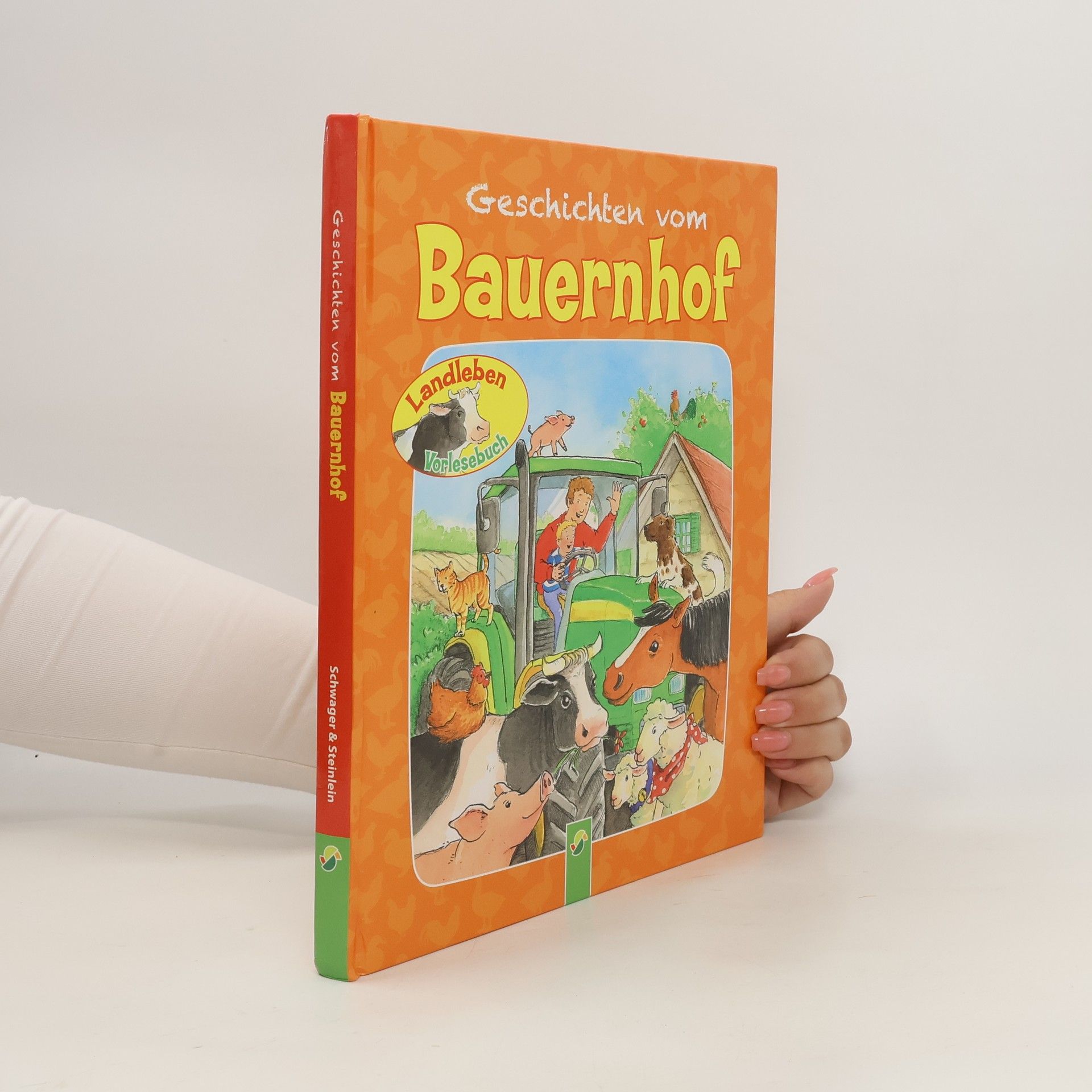 Ingrid Annel Geschichten vom Bauernhof
