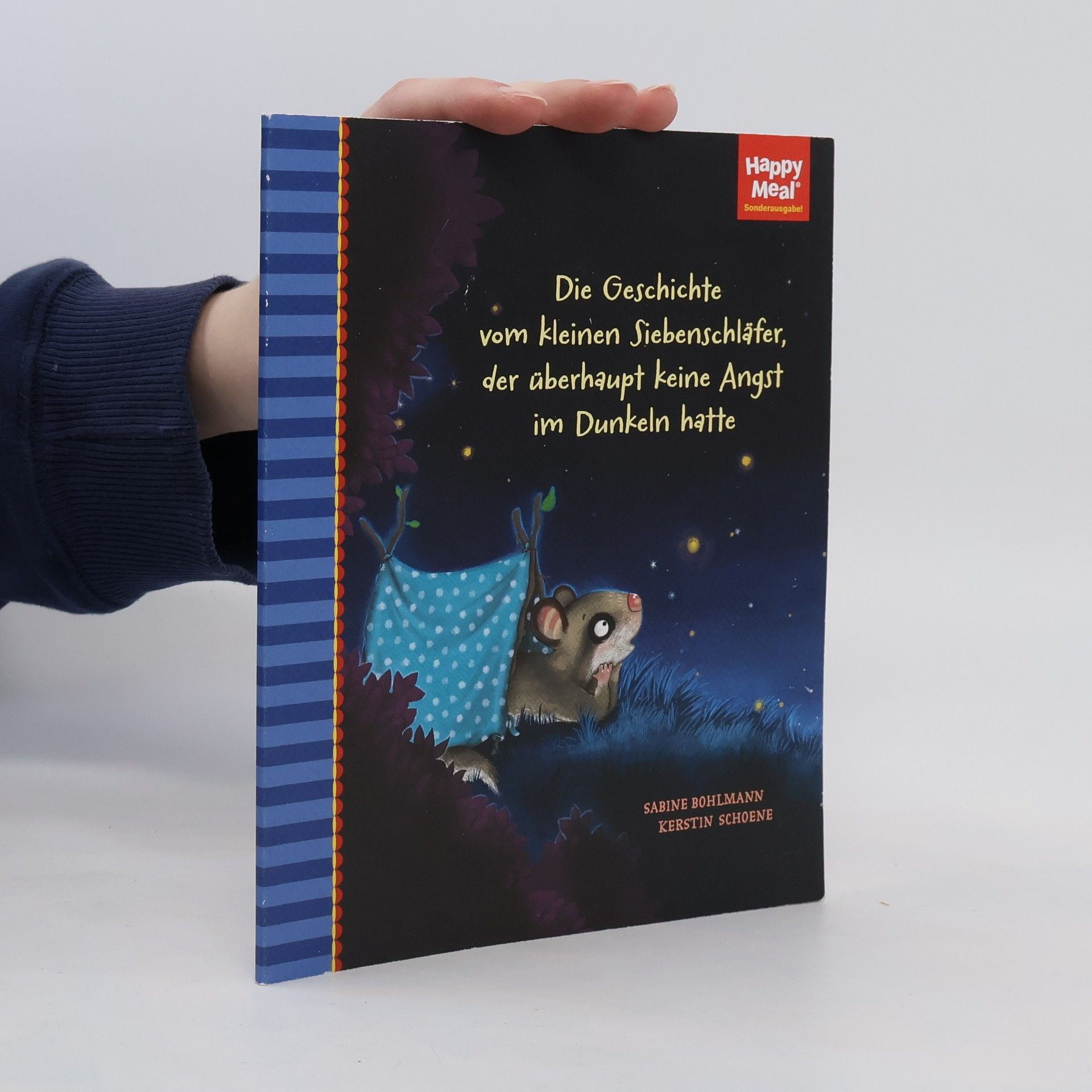 Sabine Bohlmann Die Geschichte vom kleinen Siebenschläfer, der überhaupt keine Angst im Dunkeln hatte