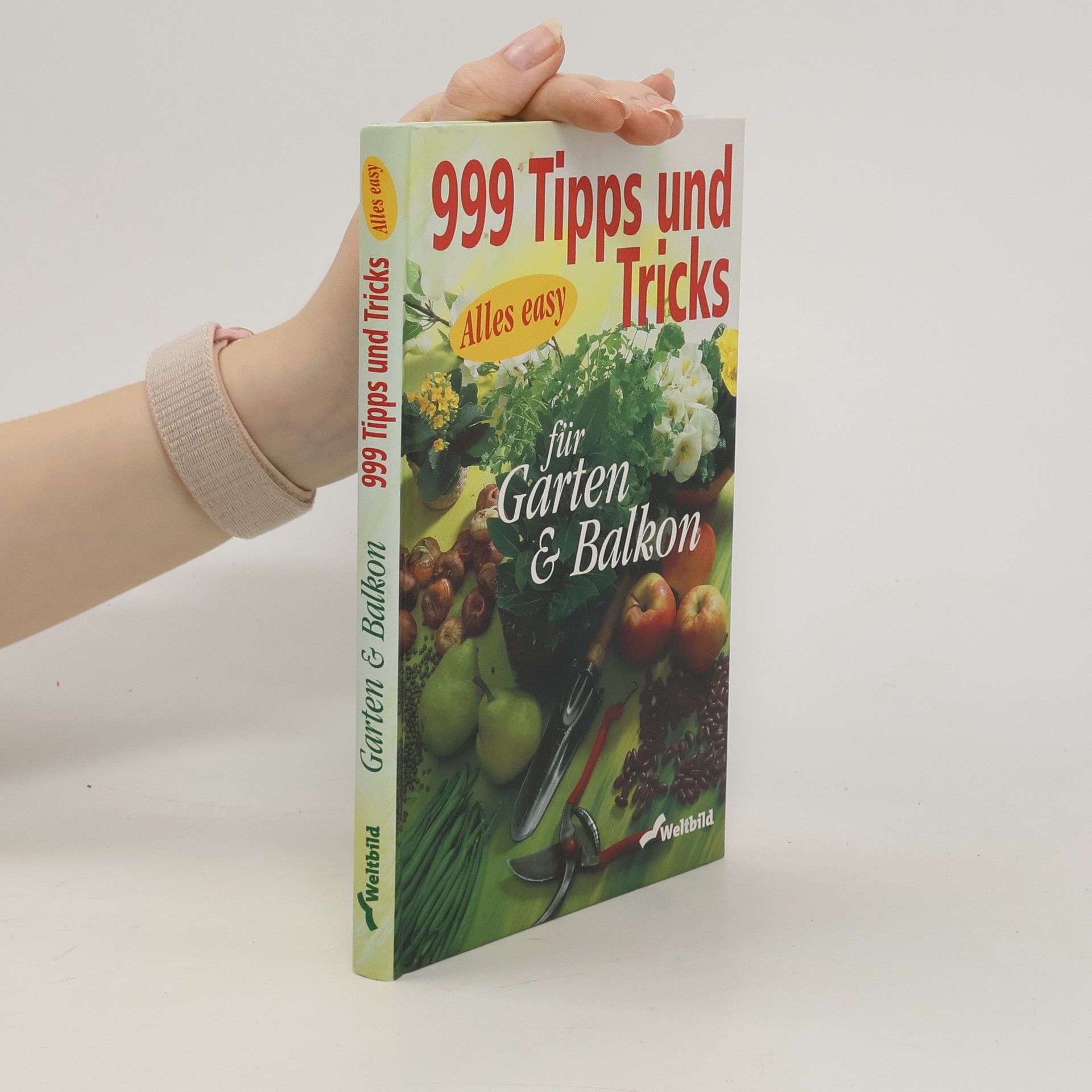 Sophia Baader 999 Tricks und Tipps für Garten und Balkon