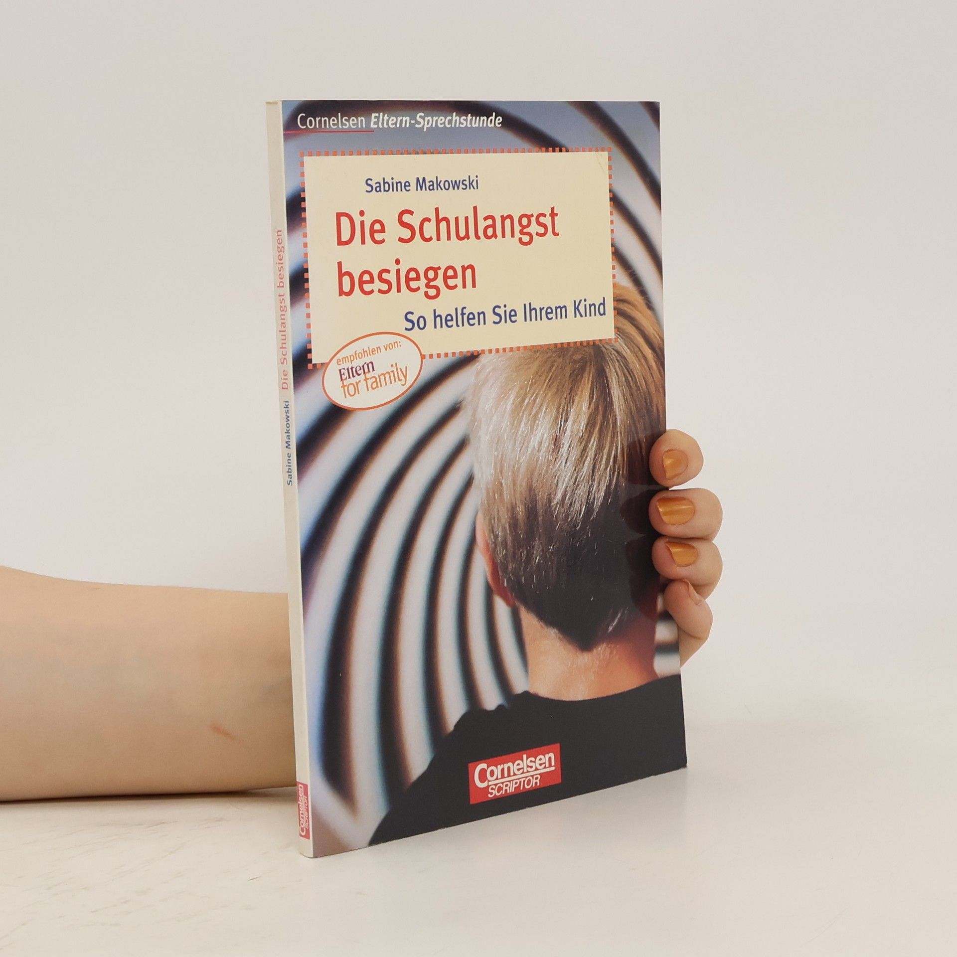 Sabine Makowski Die Schulangst besiegen