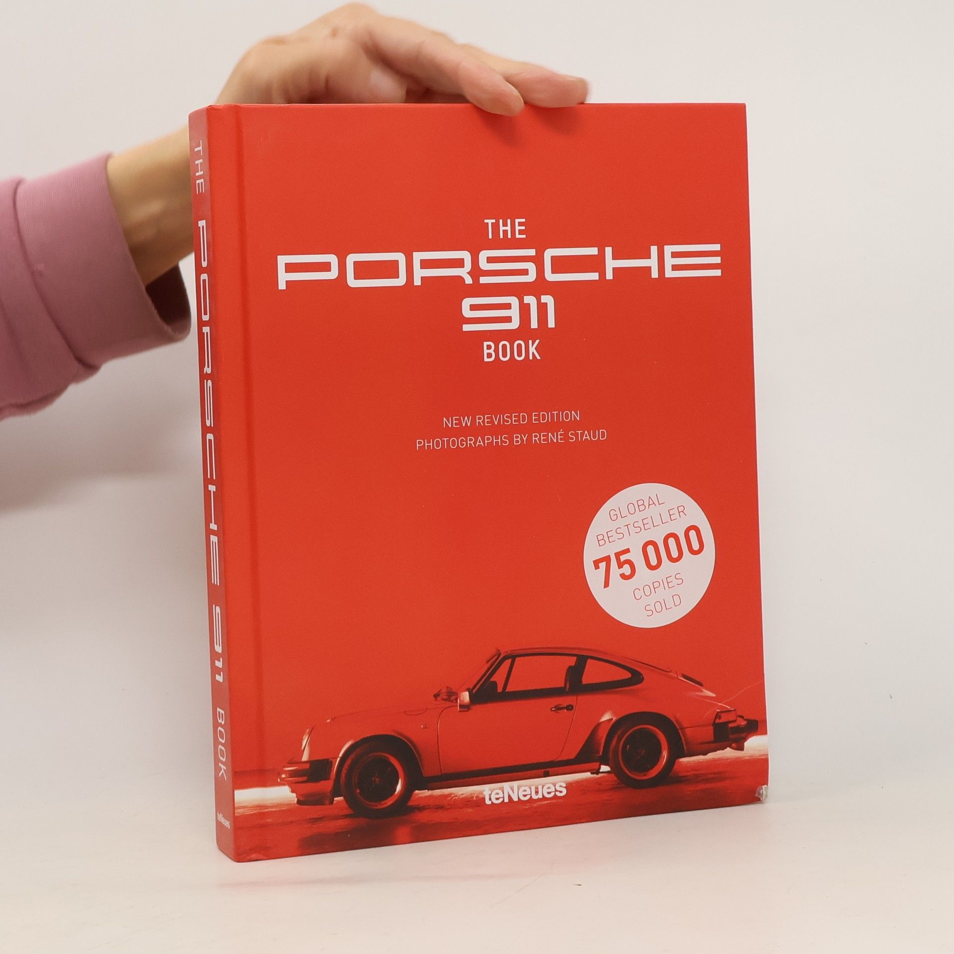 Rene Staud The Porsche 911 Book, New Revised Edition