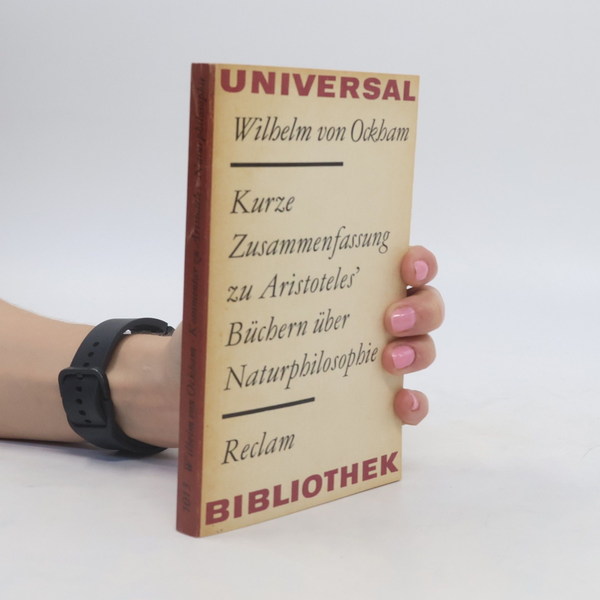William of Ockham Kurze Zusammenfassung zu Aristoteles' Büchern über Naturphilosophie