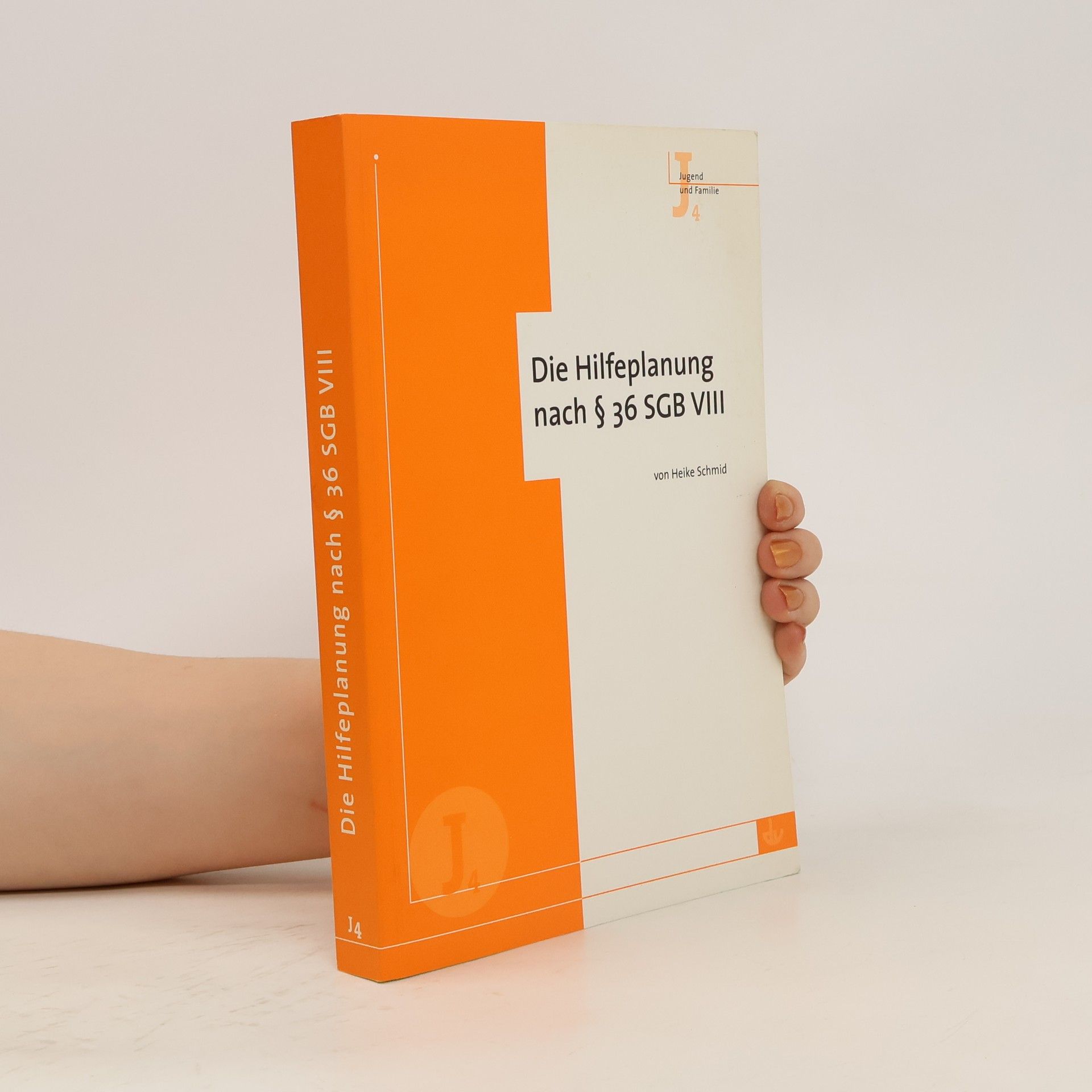 Heike Schmid Die Hilfeplanung nach § 36 SGB VIII