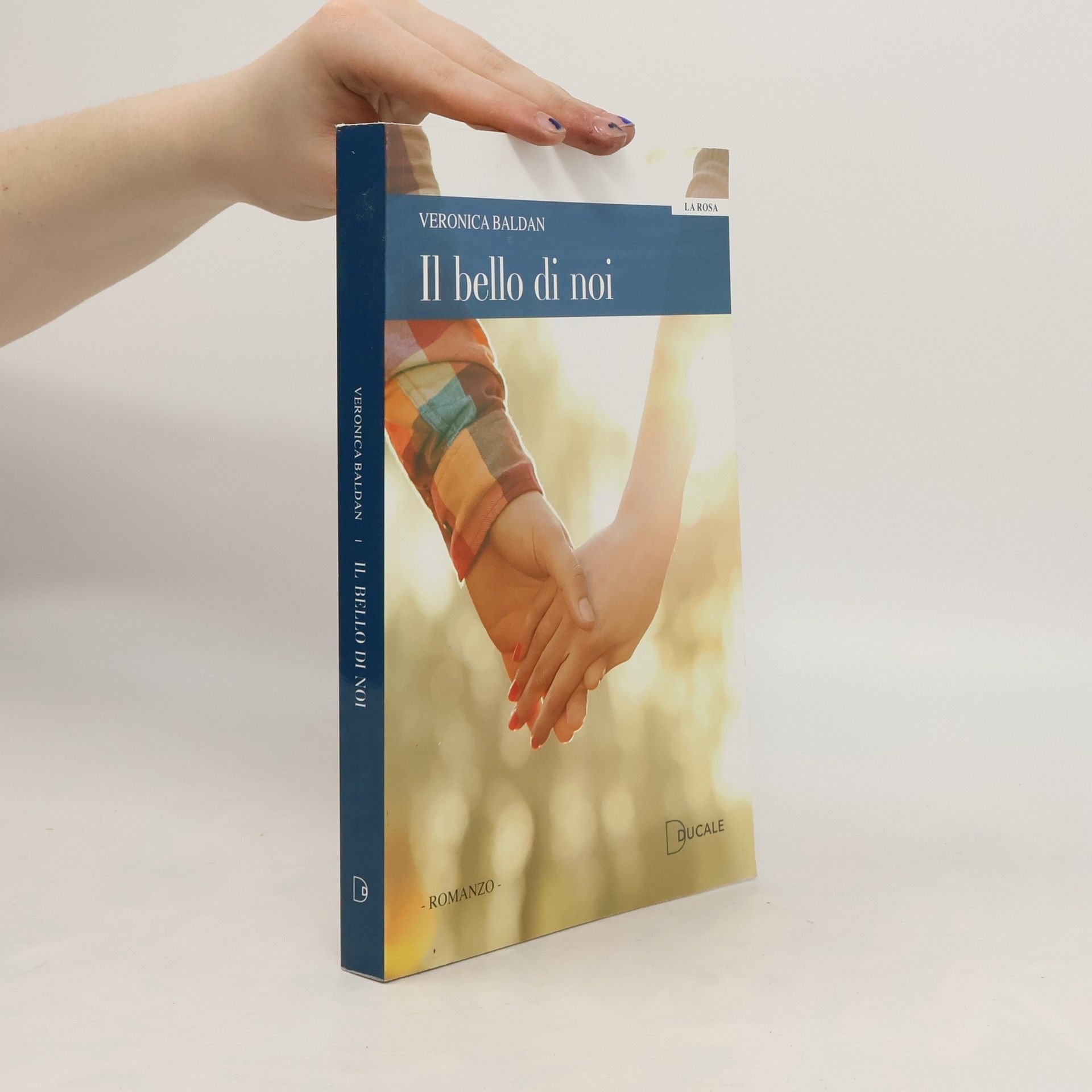 Veronica Baldan Il bello di noi