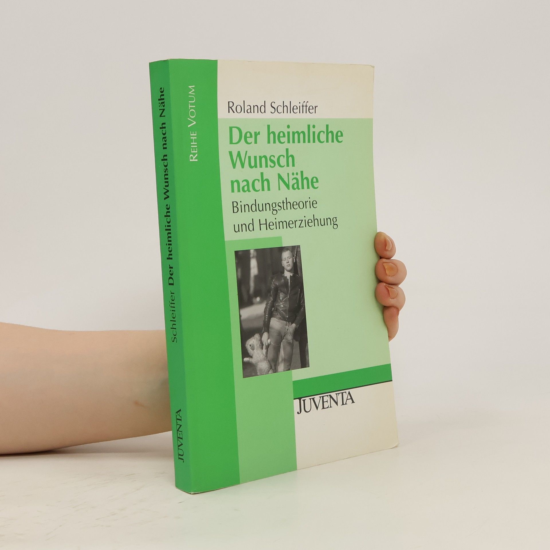 Roland Schleiffer Der heimliche Wunsch nach Nähe