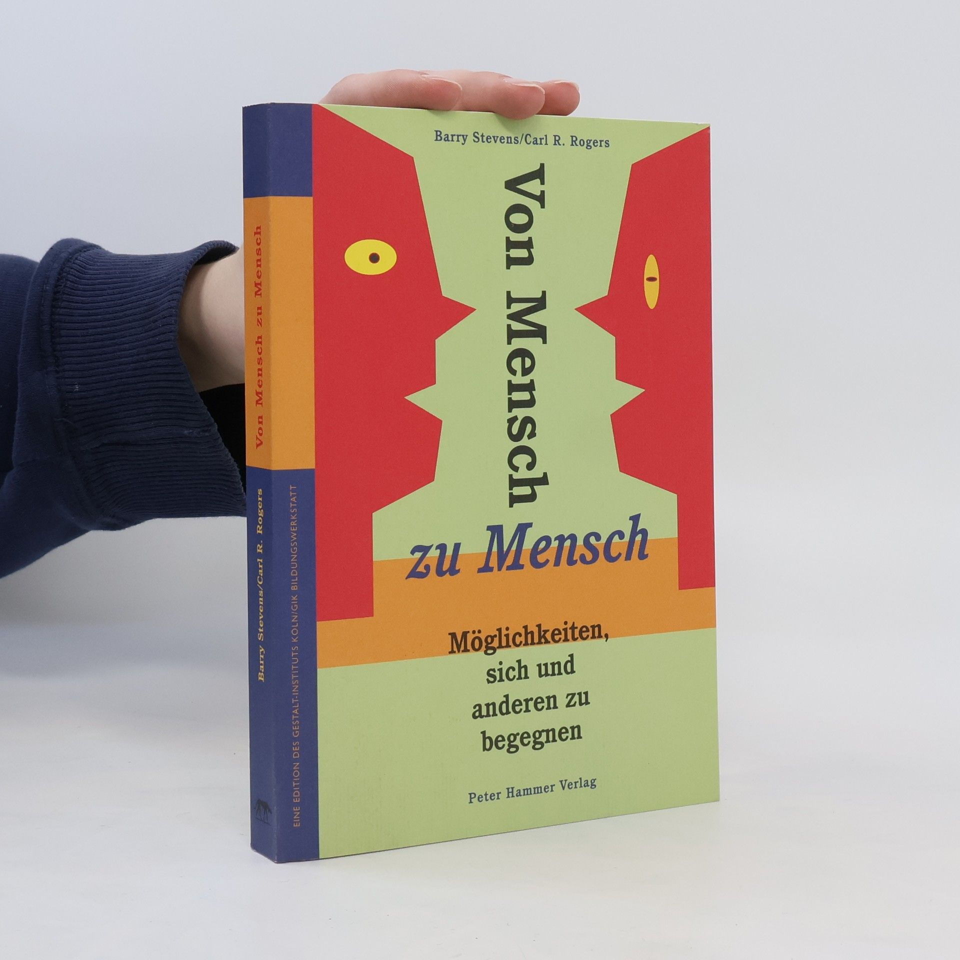 Barry Stevens Von Mensch zu Mensch
