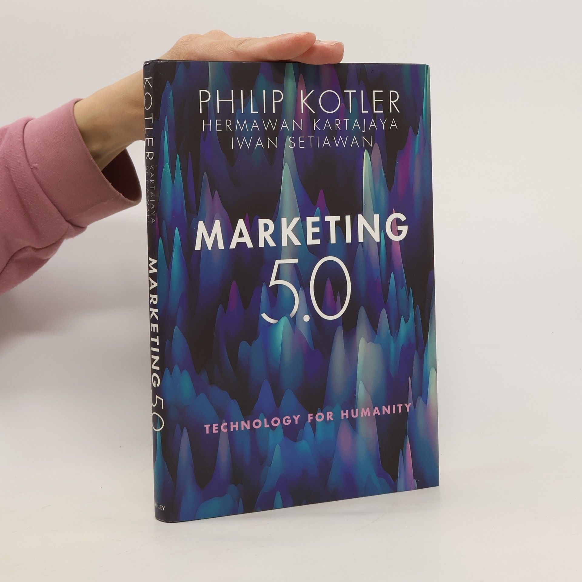 Philip Kotler Marketing 5.0: Technology for Humanity