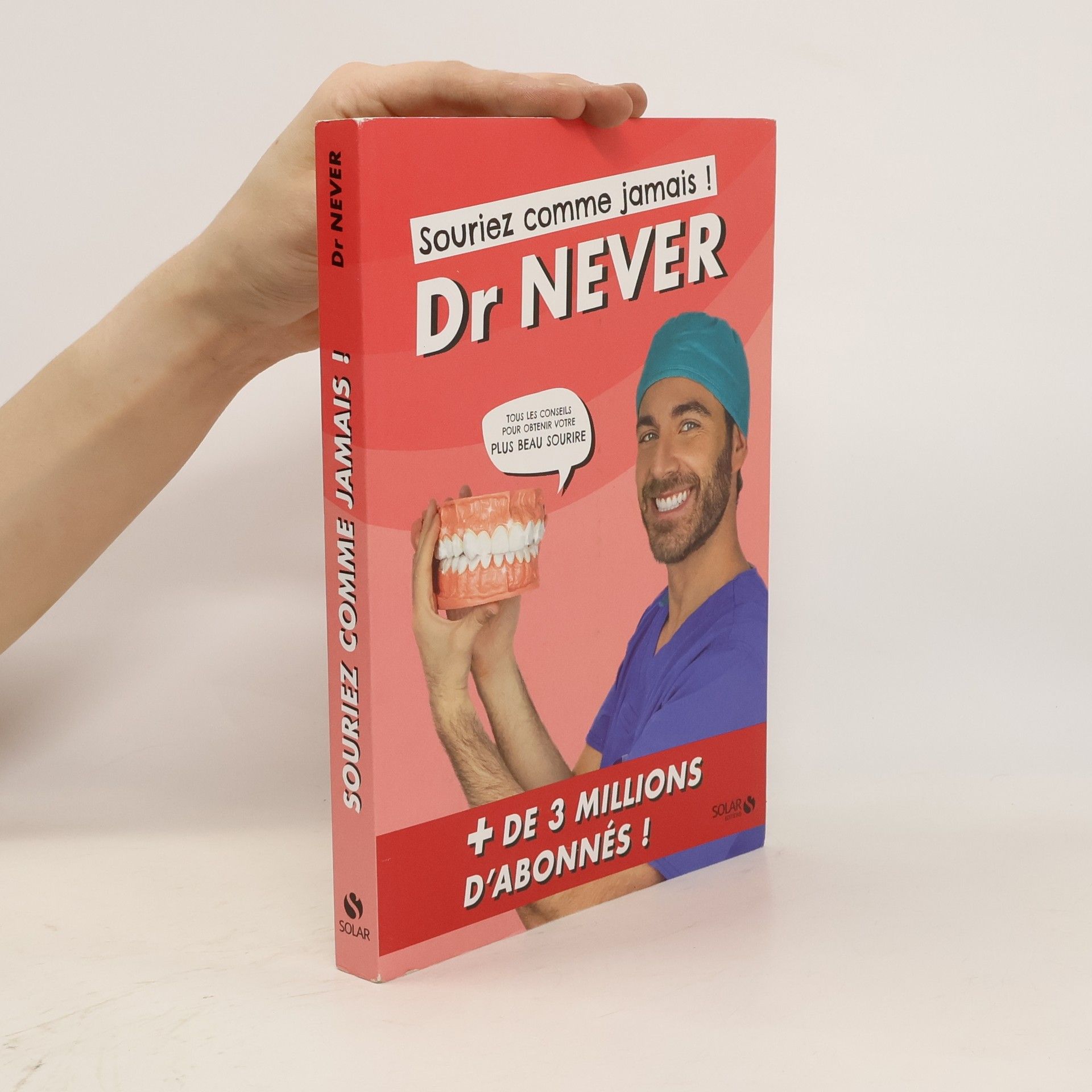 Dr Never Souriez comme jamais !