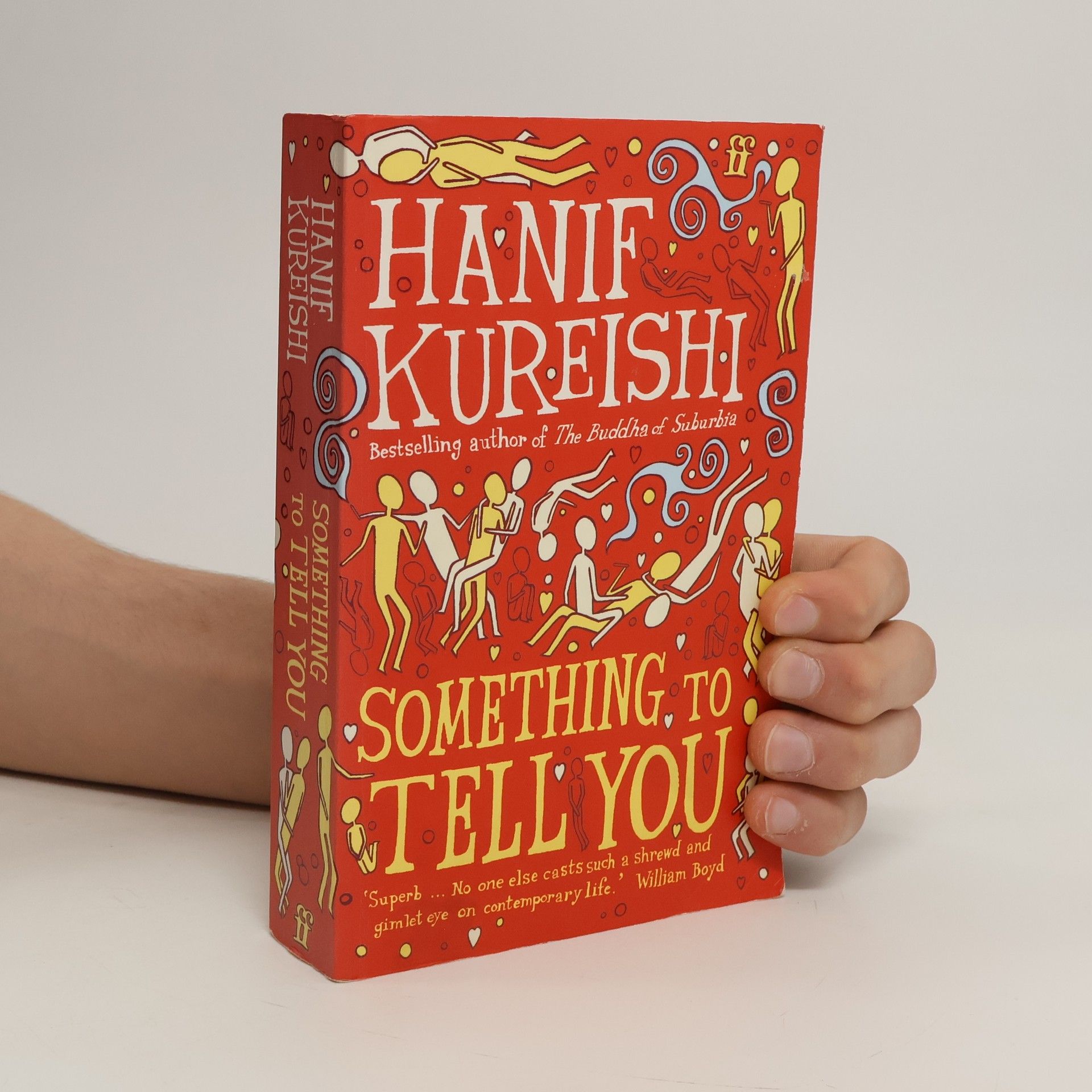 Hanif Kureishi Something To Tell You. Das sag ich dir, englische Ausgabe
