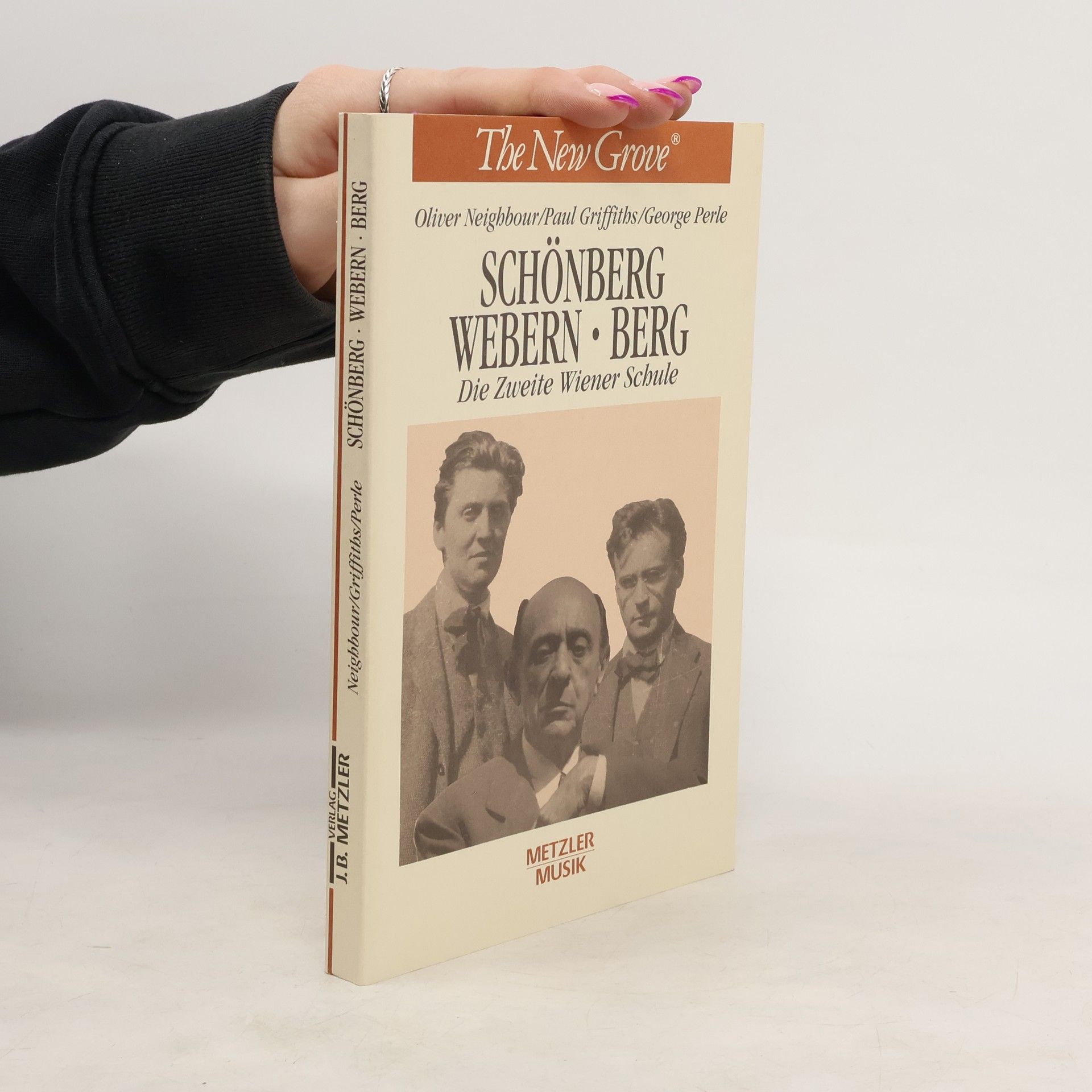 Oliver W. Neighbour Schönberg, Webern, Berg