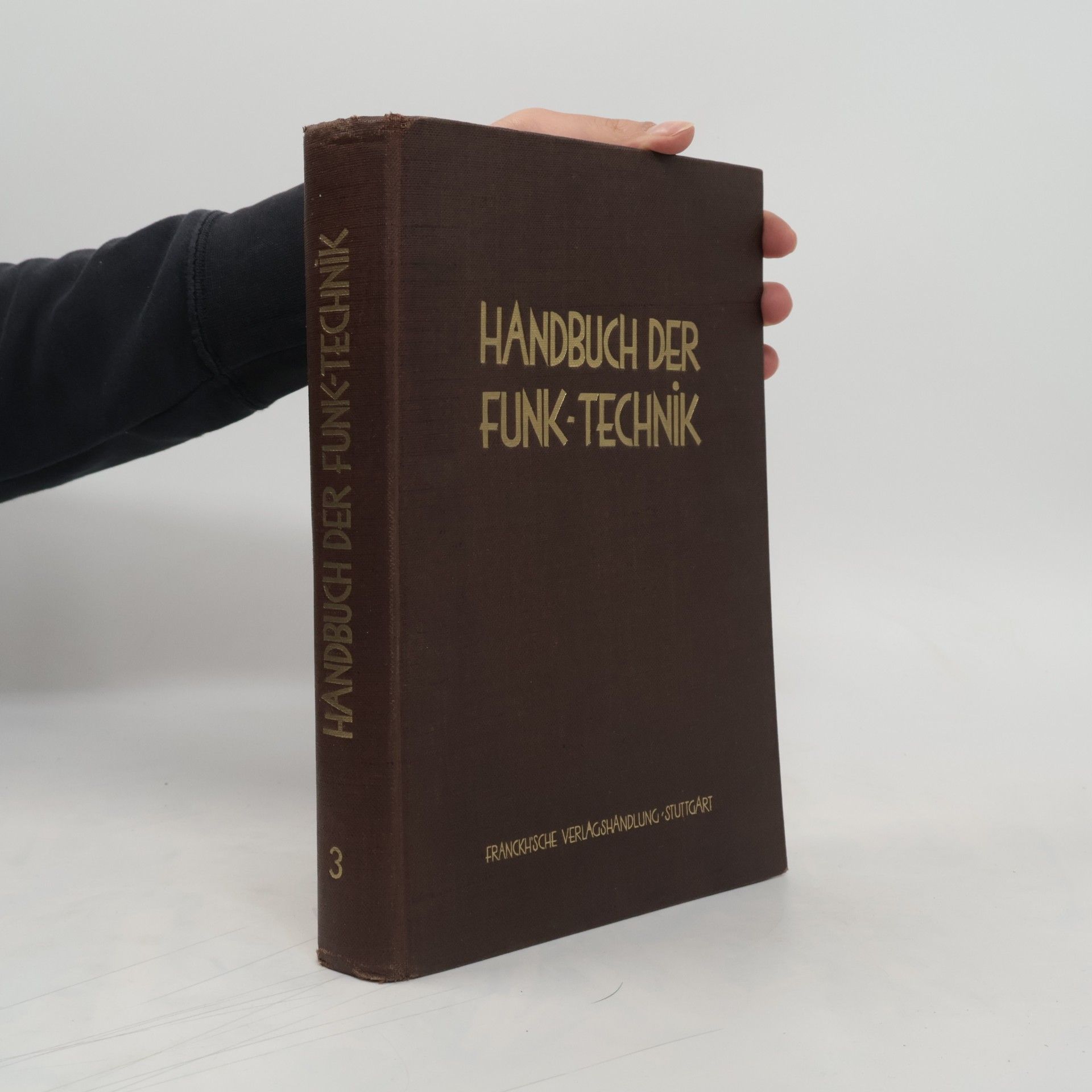 Autorenkollektiv Handbuch der Funktechnik und ihrer Grenzgebiete. Dritter Band