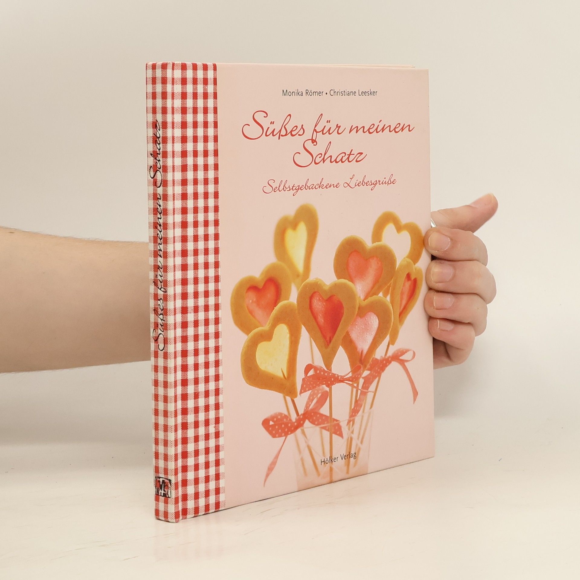 Monika Römer Süßes für meinen Schatz