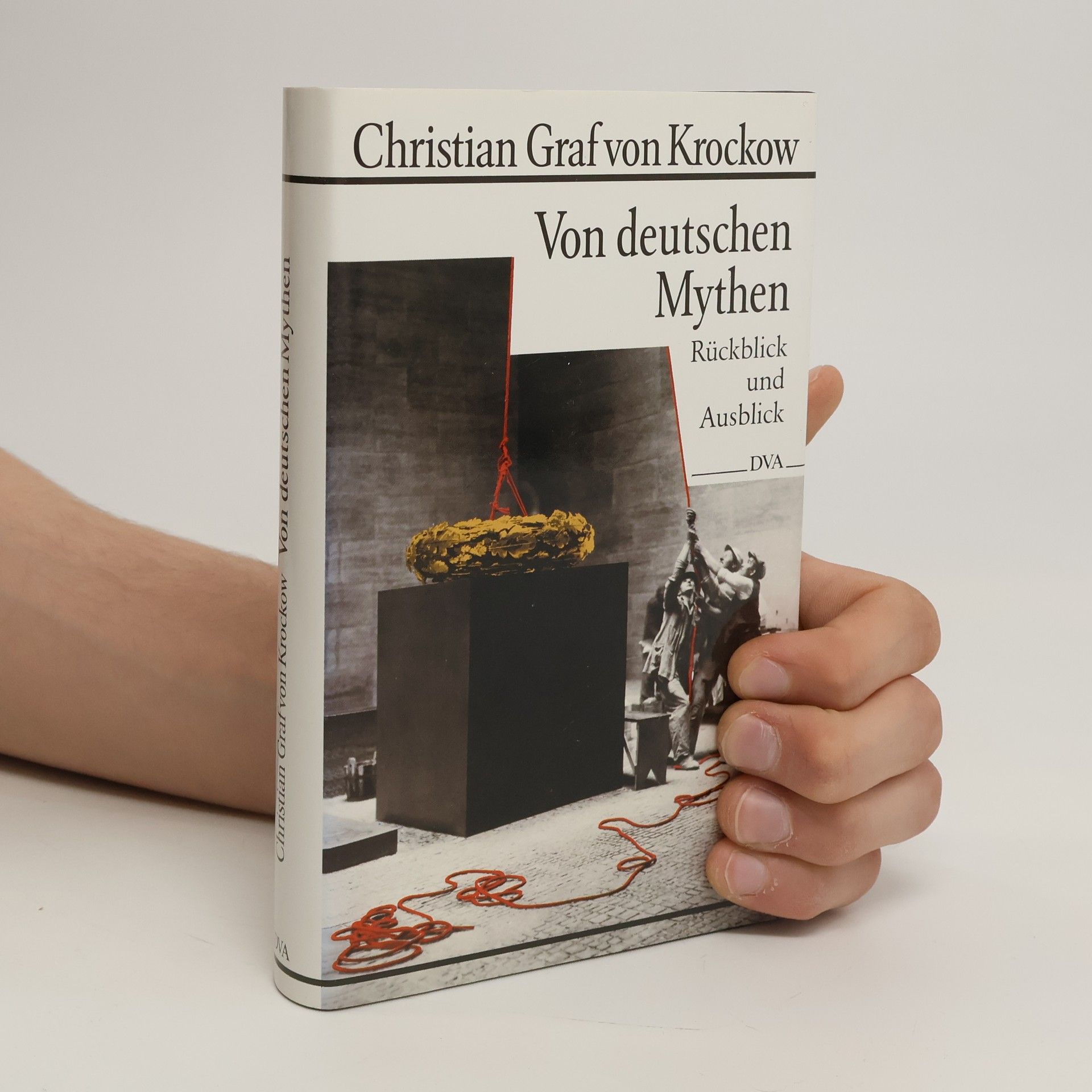 Christian Graf von Krockow Von deutschen Mythen