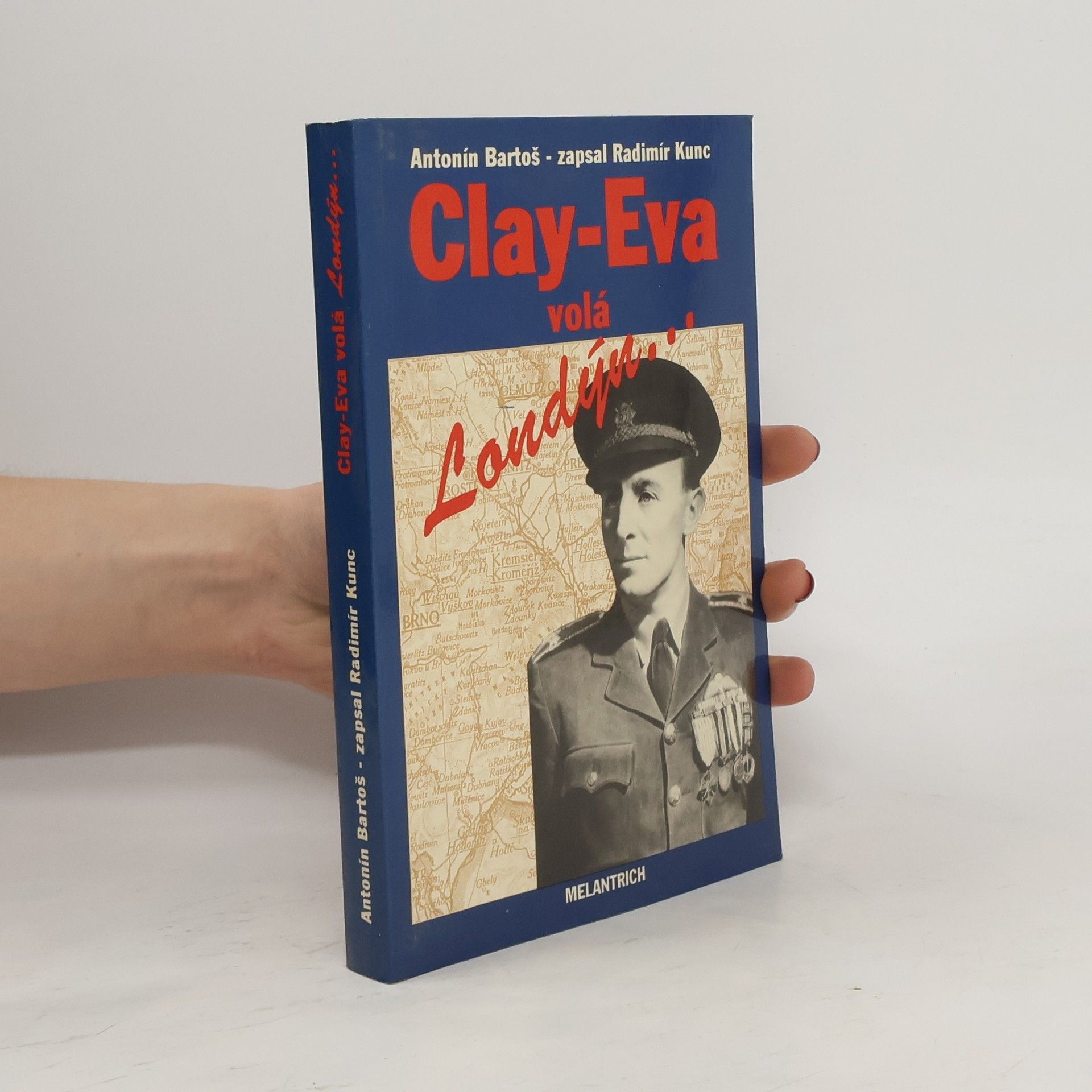 Radimír Kunc Clay-Eva volá Londýn...