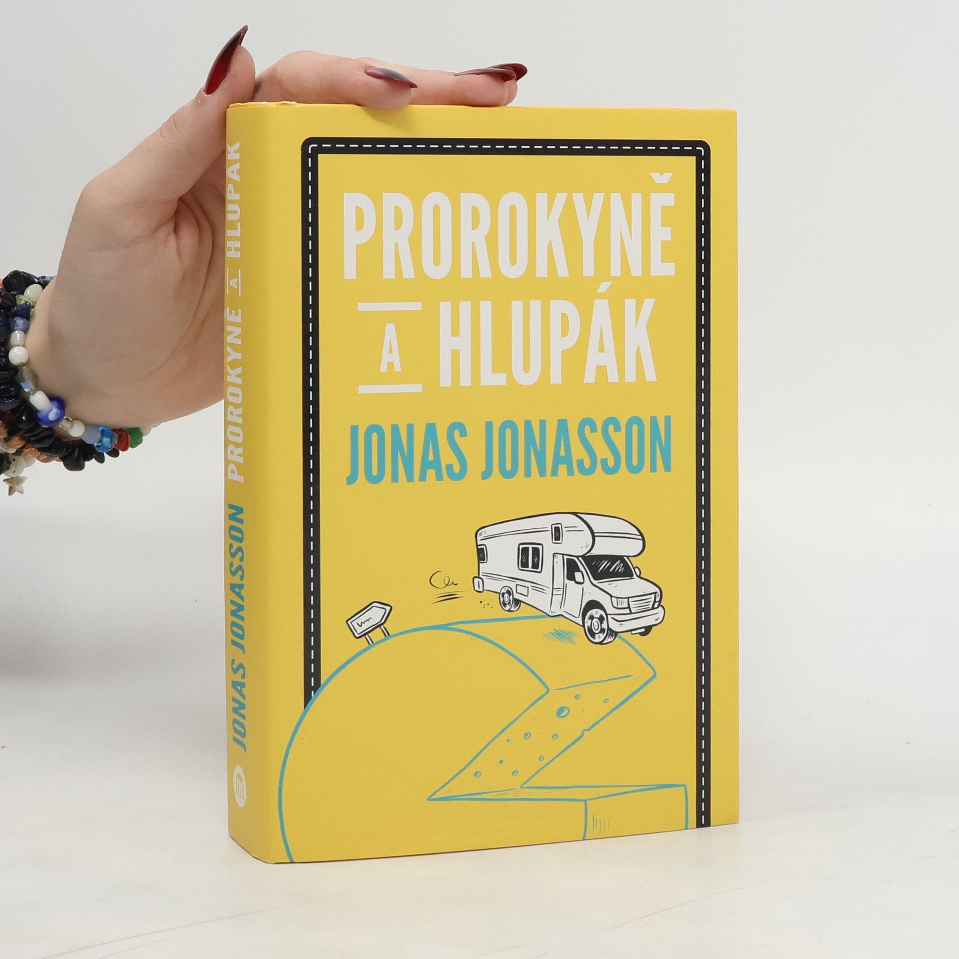 Jonas Jonasson Prorokyně a hlupák