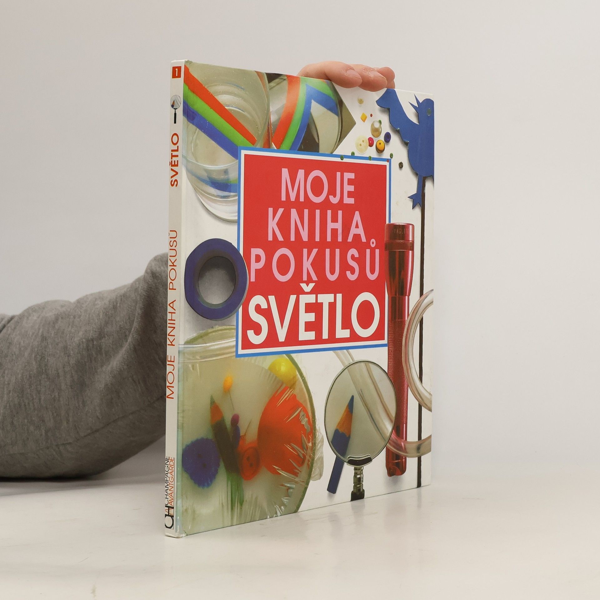 Neil Ardley Moje kniha pokusů - Světlo