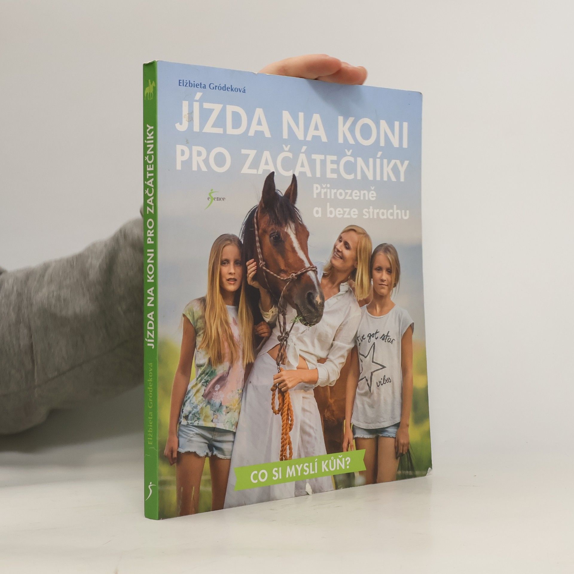 Elżbieta Gródek Jízda na koni pro začátečníky: Přirozeně a beze strachu