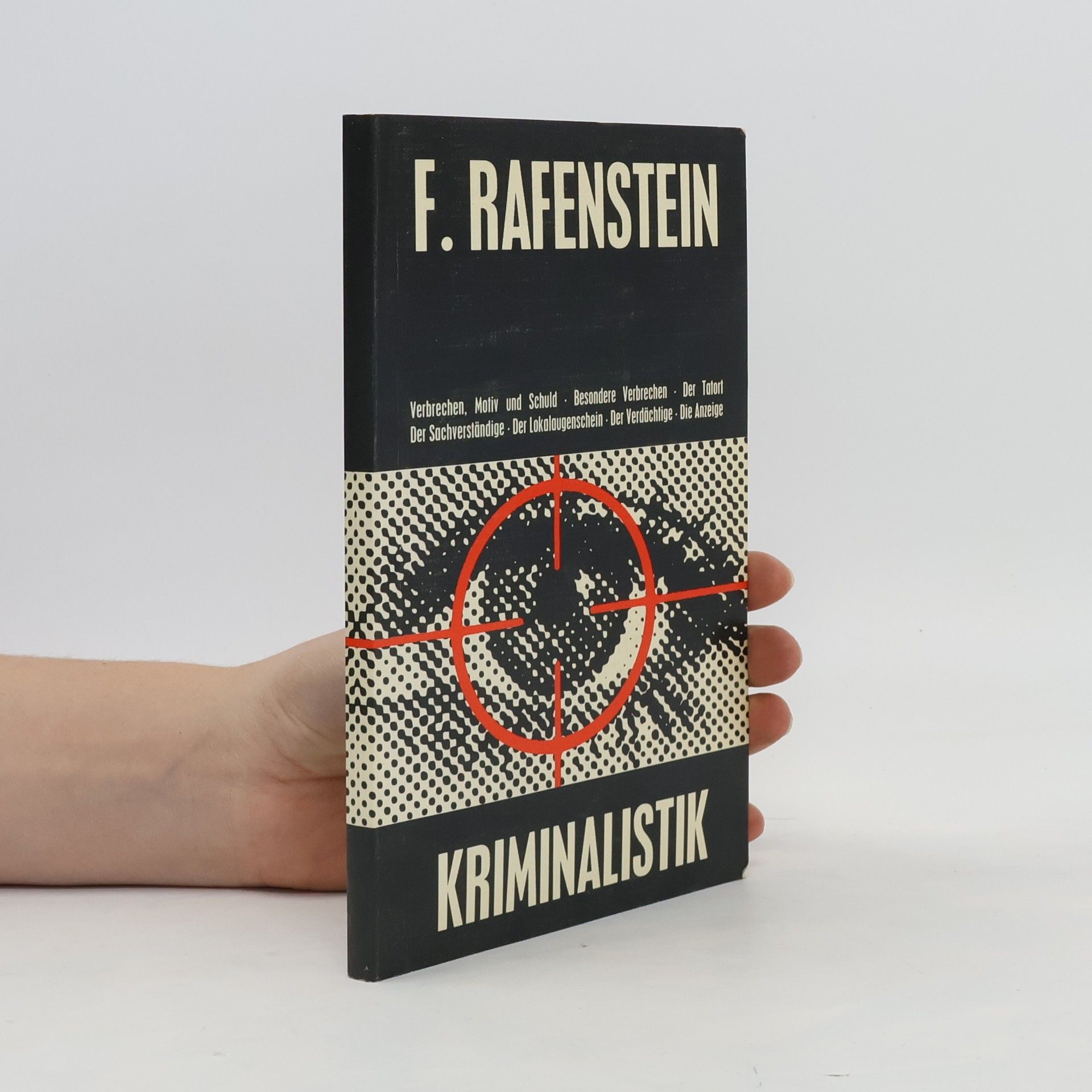 Fritz Rafenstein Kriminalistik