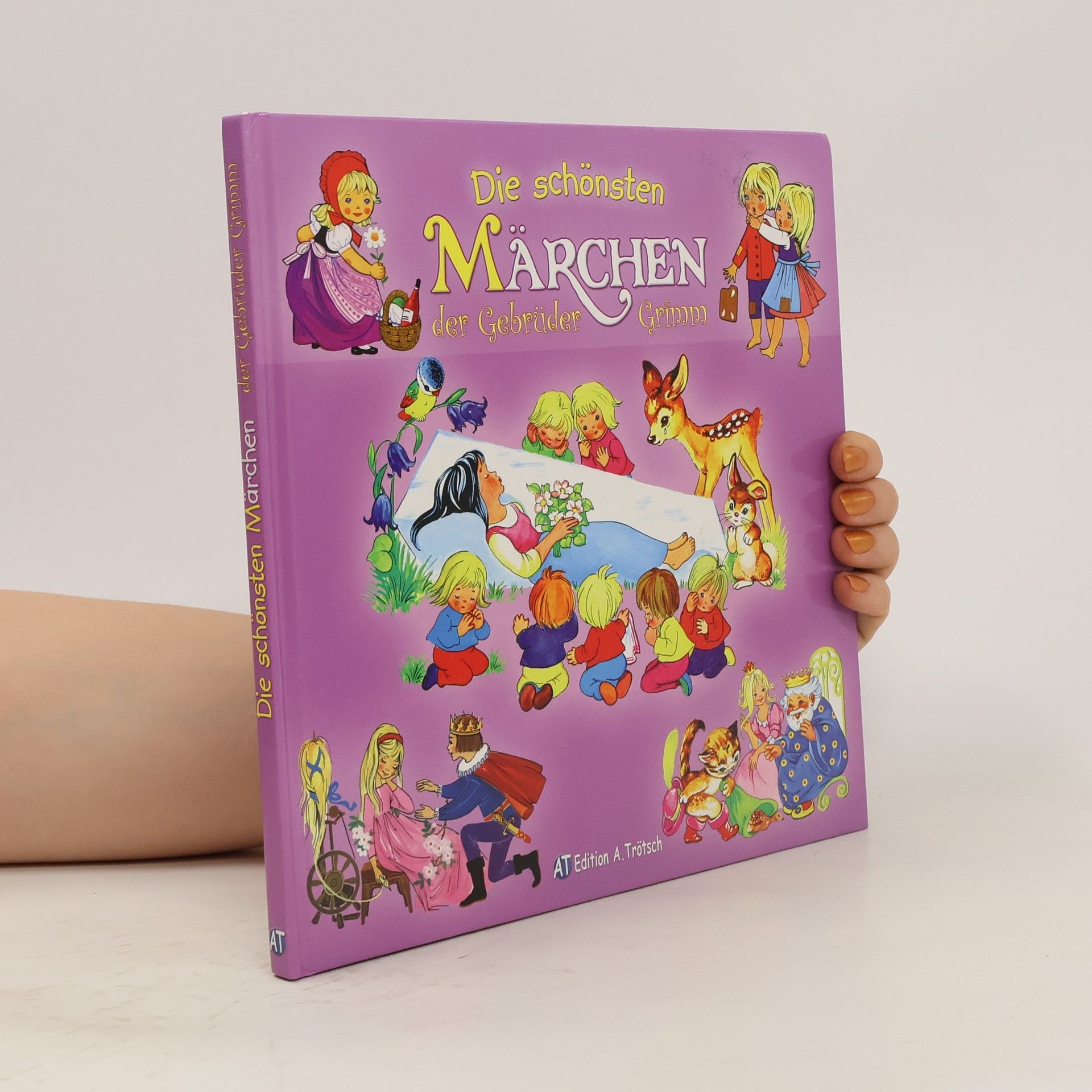 Jacob Grimm Die schönsten Märchen der Gebrüder Grimm