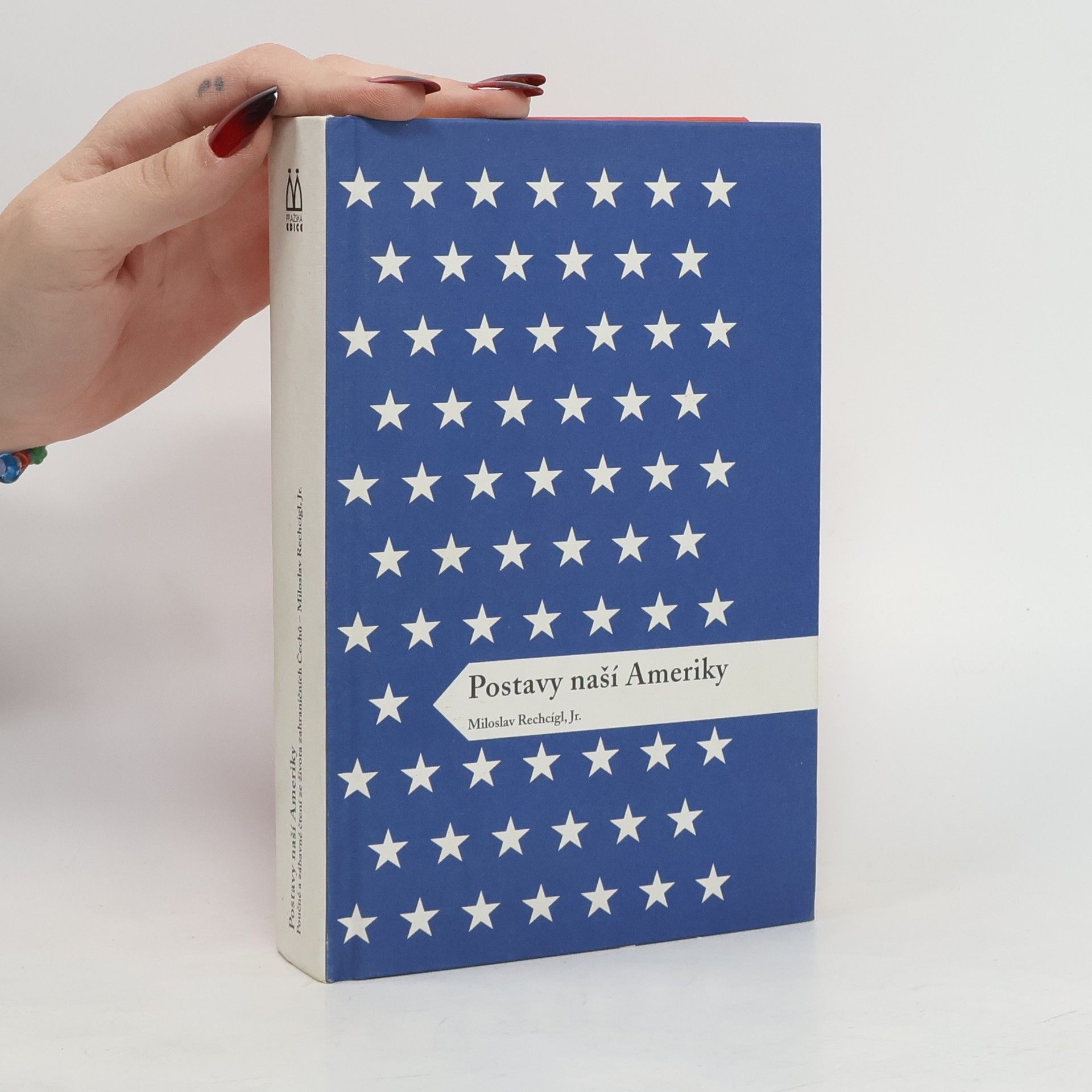 Mila Rechcigl Postavy naší Ameriky